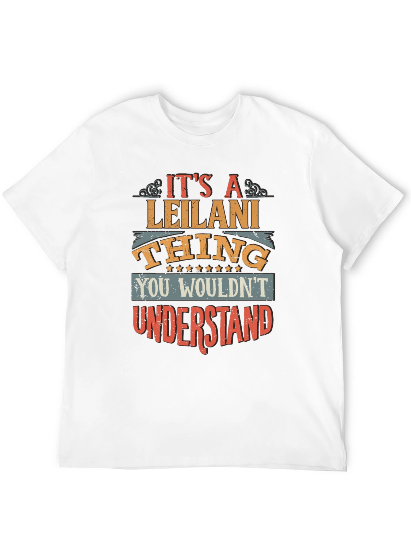 Its A Leilani Thing T-Shirt