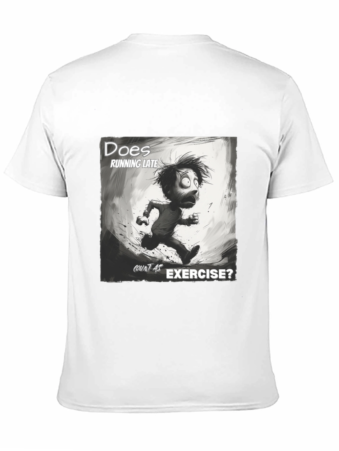 Funny Running Late Exercise Graphic T-Shirt