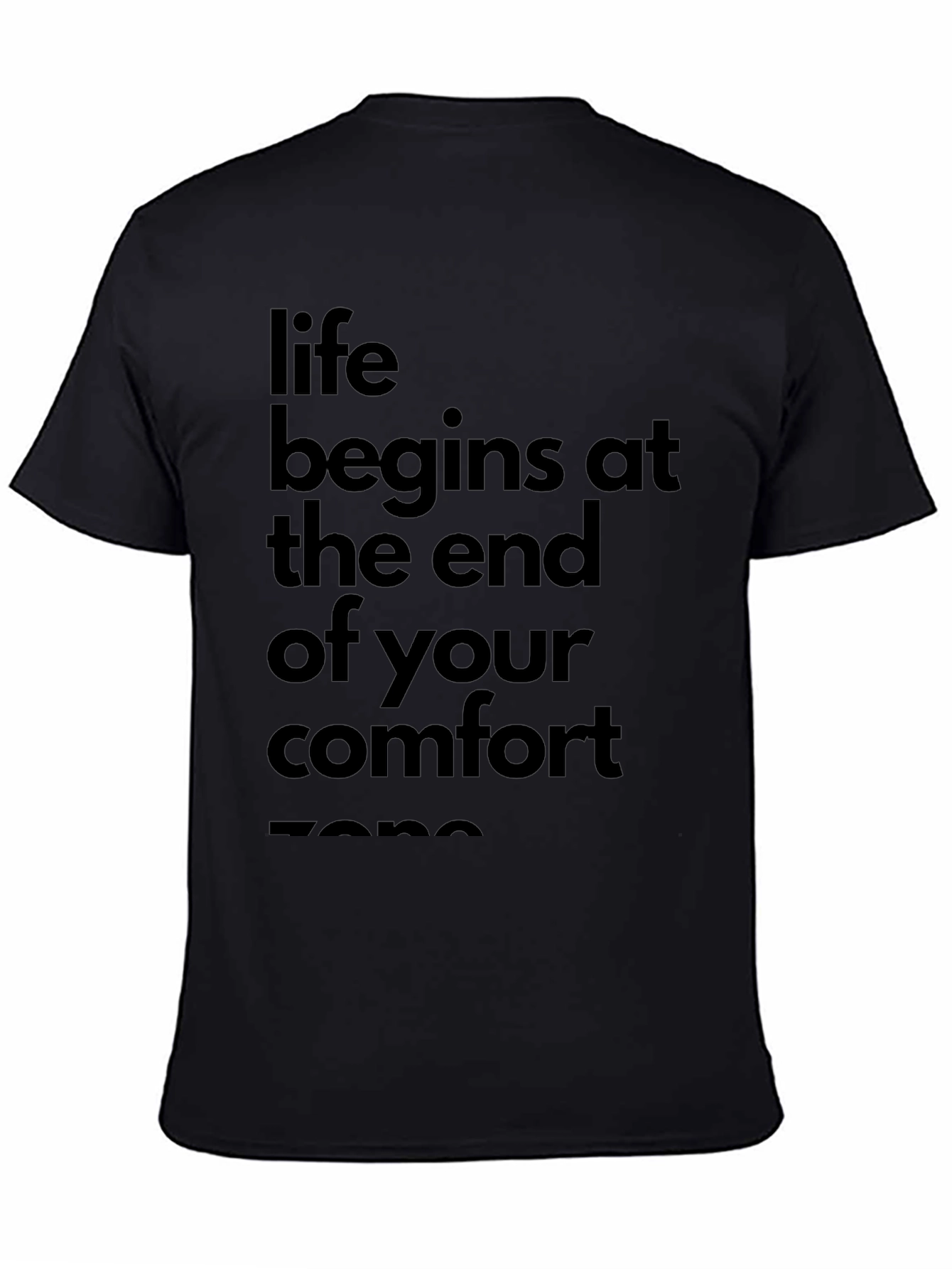 Life Begins Comfort Zone Black Graphic Tee