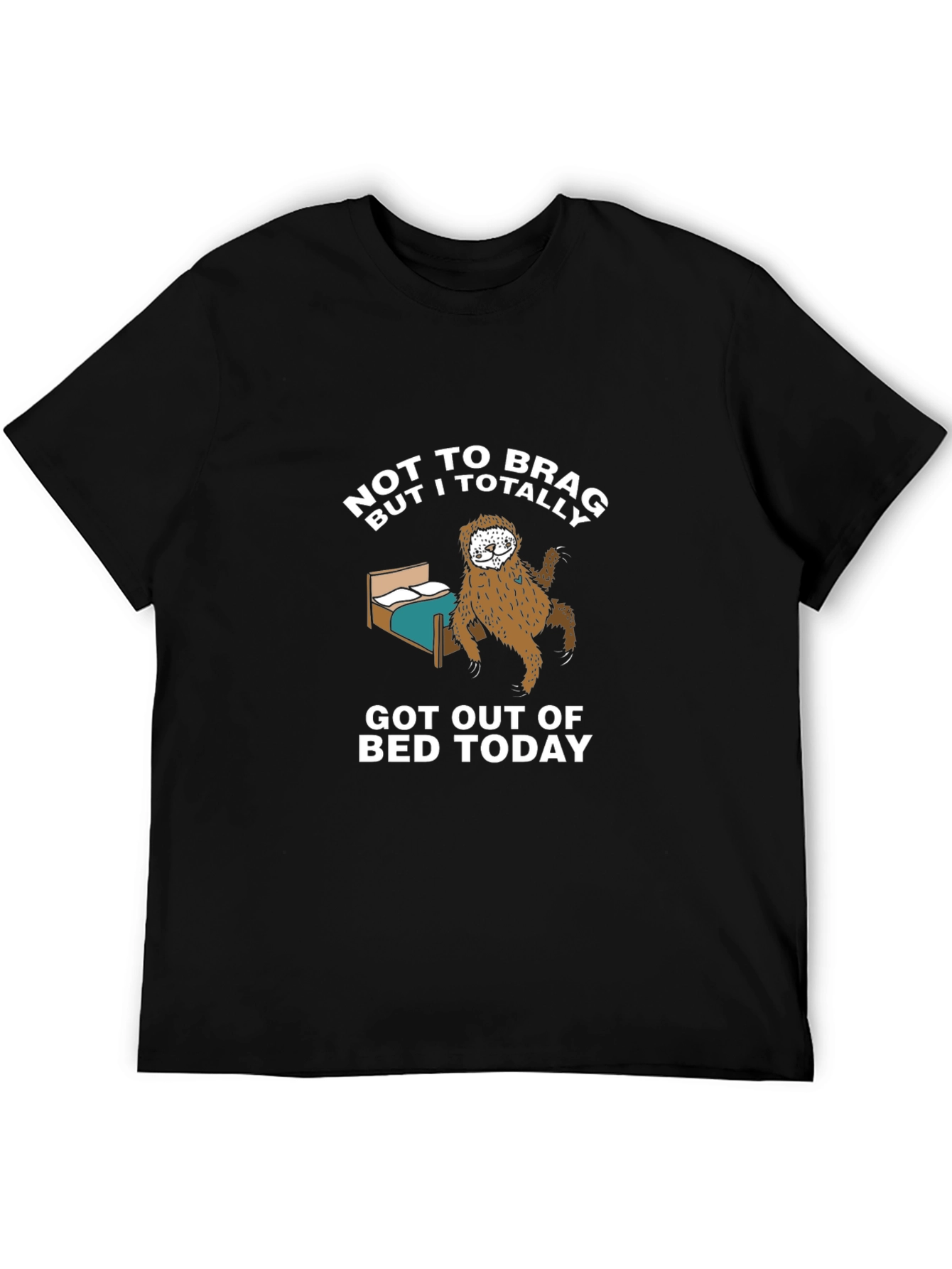 Funny Sloth Got Out of Bed T-Shirt