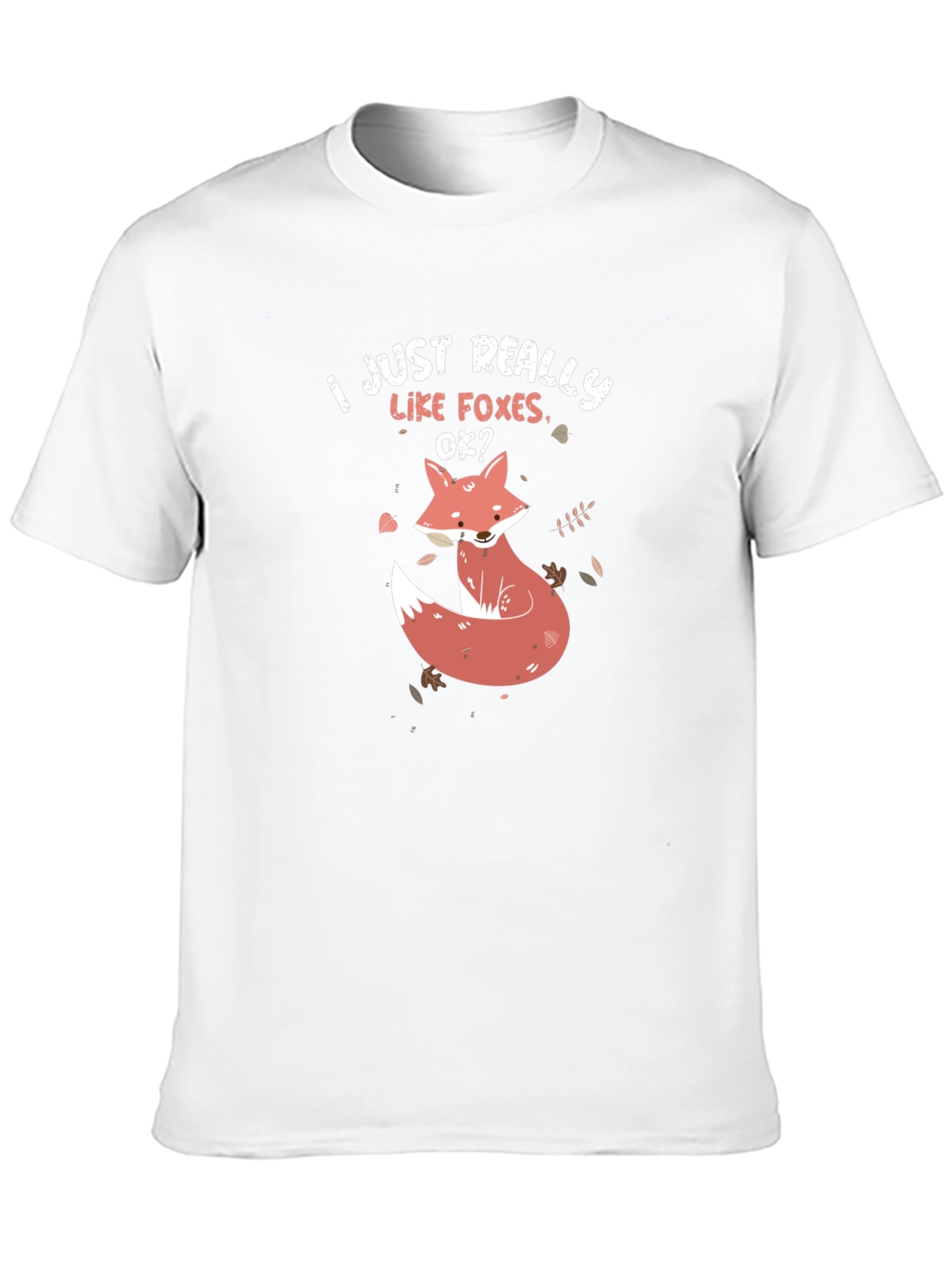 I Just Really Like Foxes T-Shirt