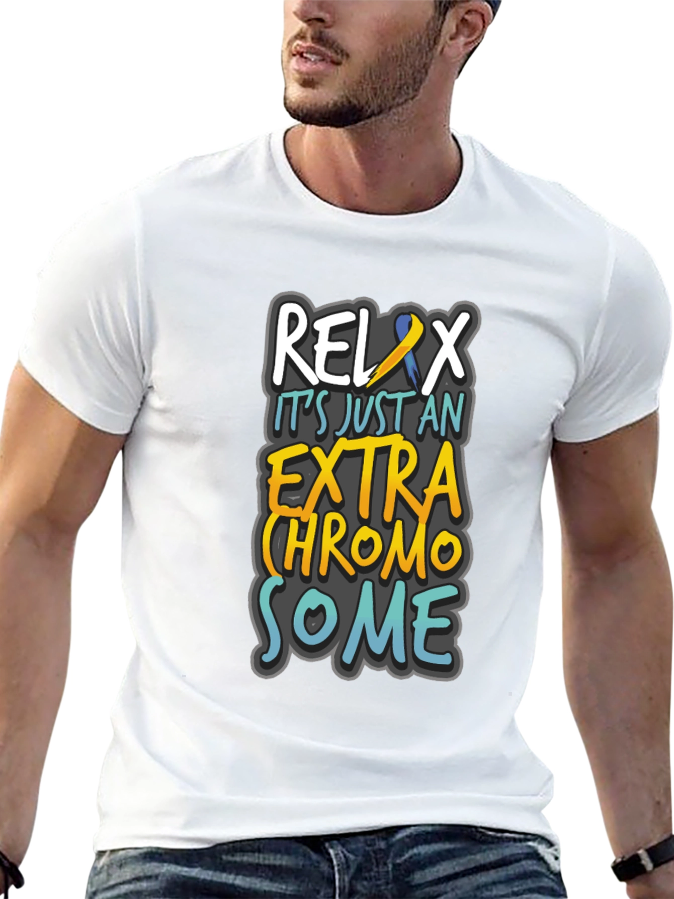 Relax Extra Chromosome Awareness T-Shirt