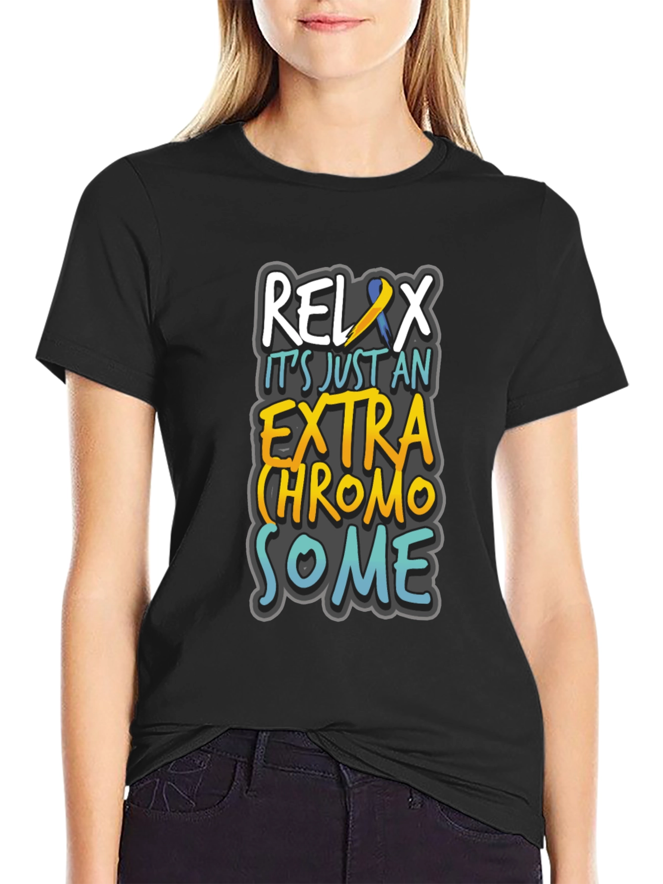 Relax Extra Chromosome Awareness T-Shirt
