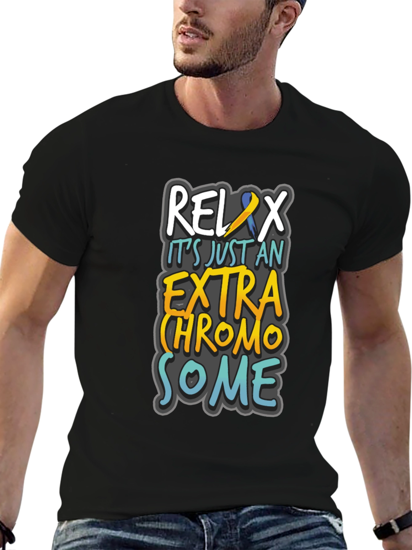 Relax Extra Chromosome Awareness T-Shirt