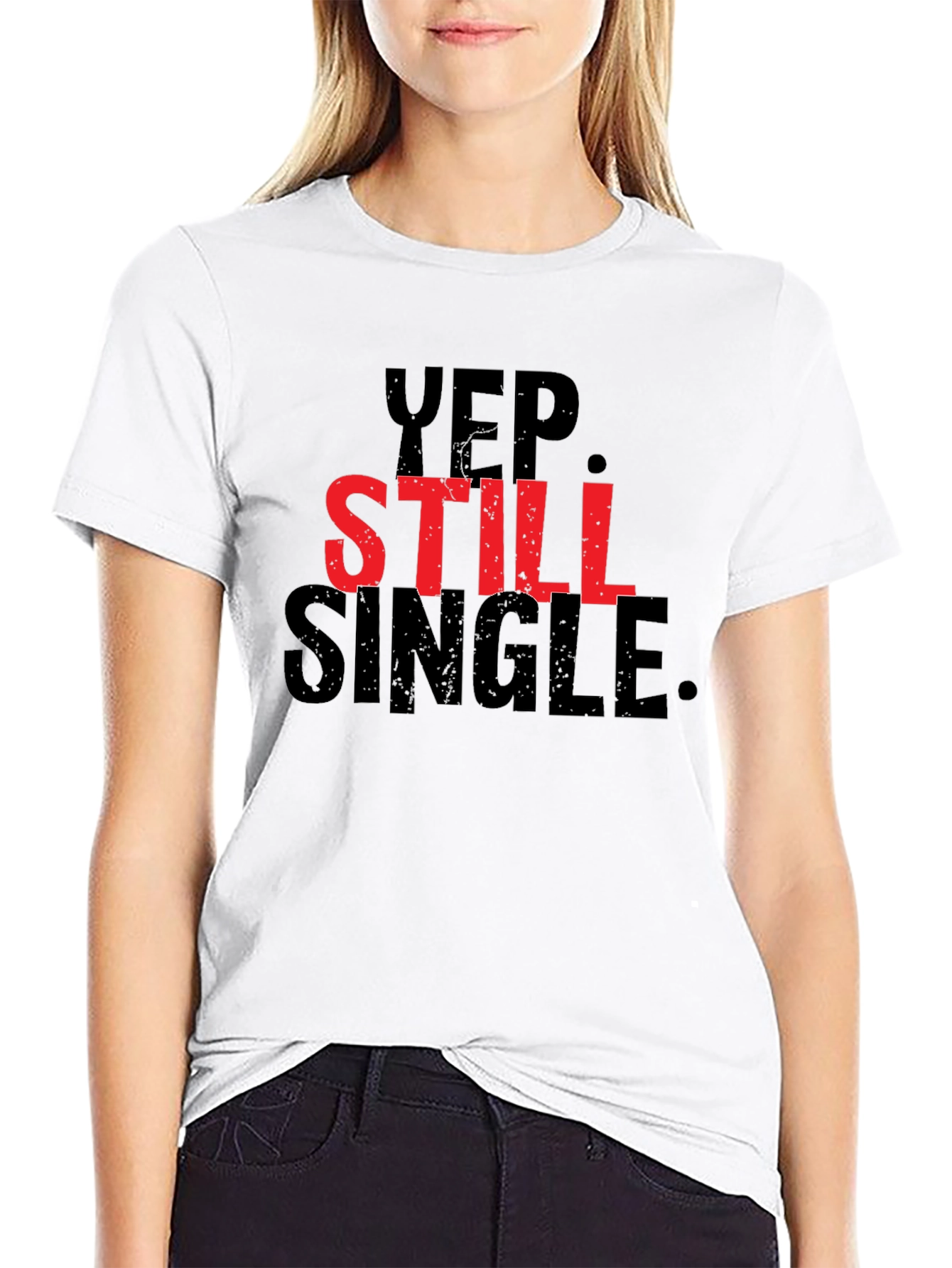 Yep Still Single Graphic Tee - Black