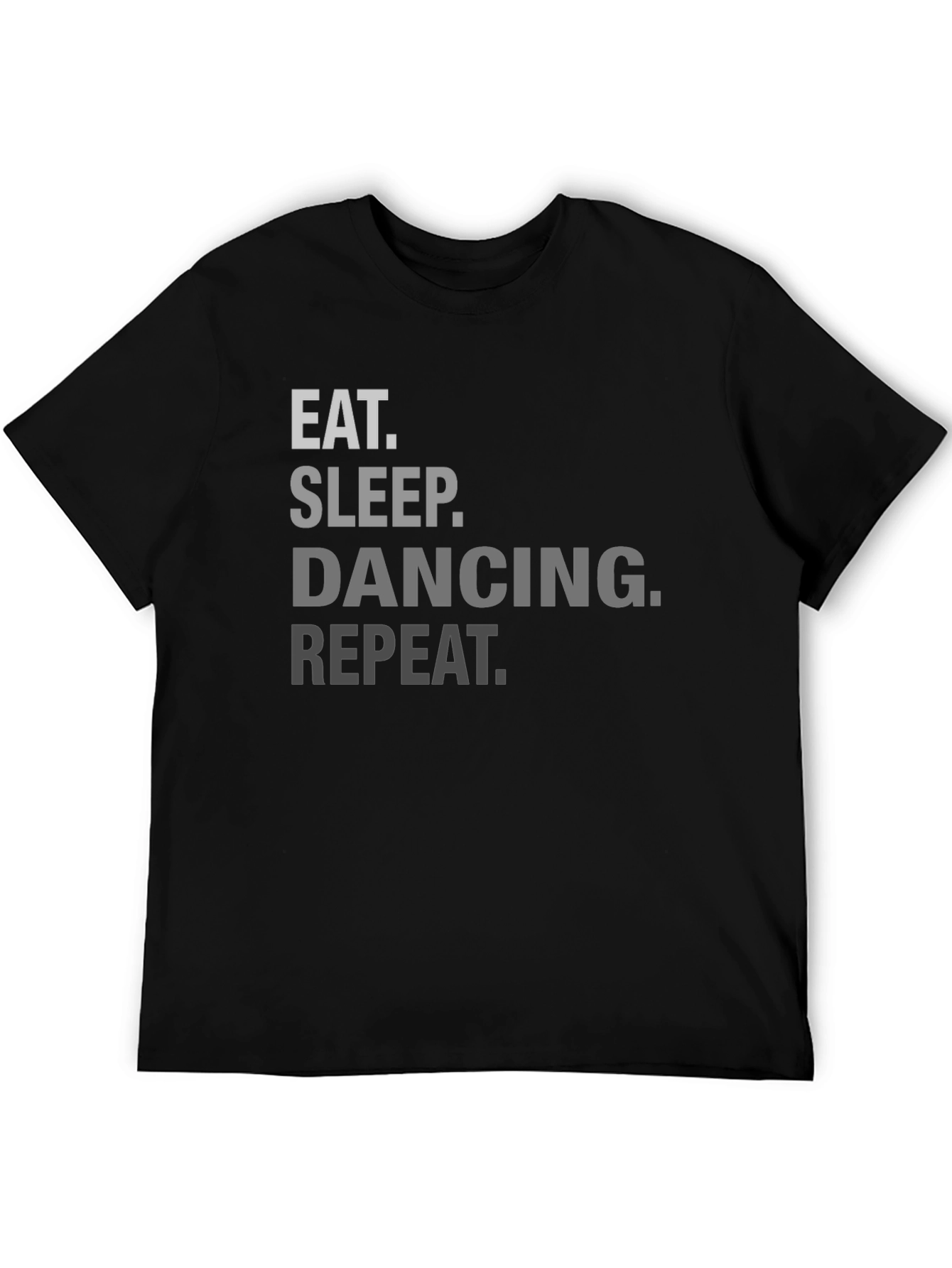 Eat Sleep Dancing Repeat Graphic T-Shirt
