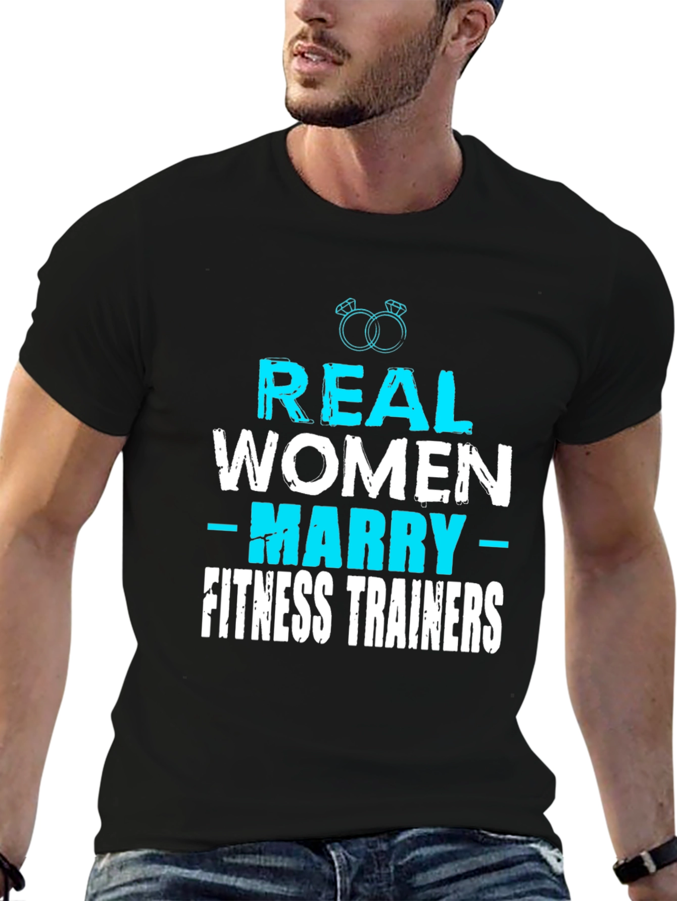 Real Women Marry Fitness Trainers Graphic Tee