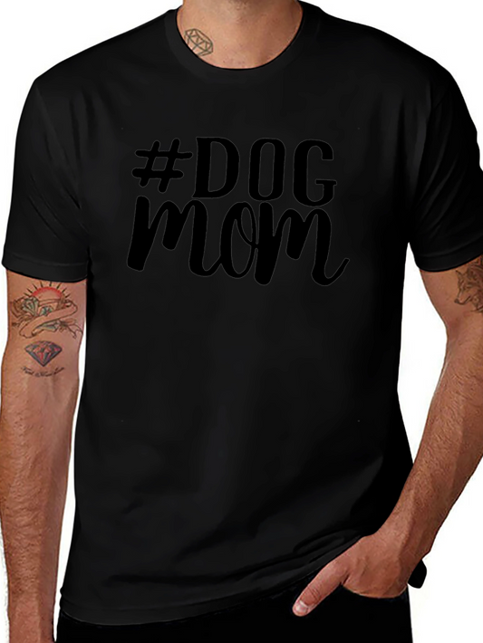 #Dog Mom Graphic Tee - Black Unisex T-Shirt