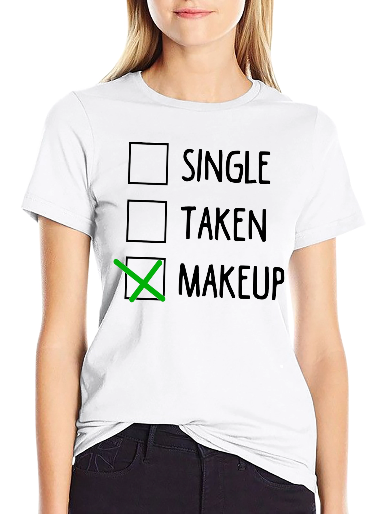Makeup Choice T-Shirt Funny Dating Humor Tee