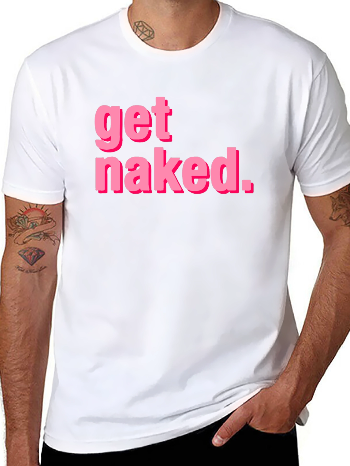 Get Naked T-Shirt - Funny Graphic Tee