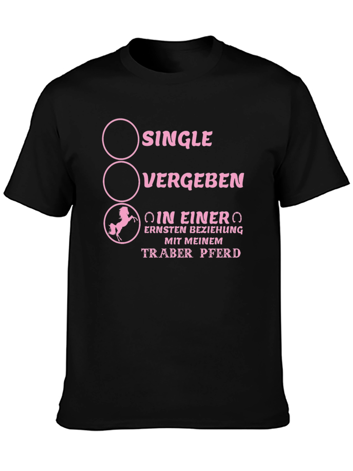 Single/Vergeben Horse Lover T-Shirt