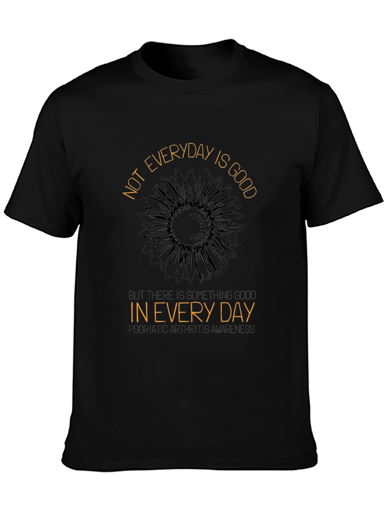 Sunflower Awareness Tee: Not Everyday Is Good