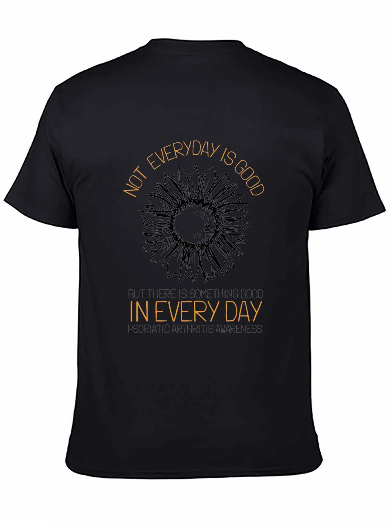 Sunflower Awareness Tee: Not Everyday Is Good