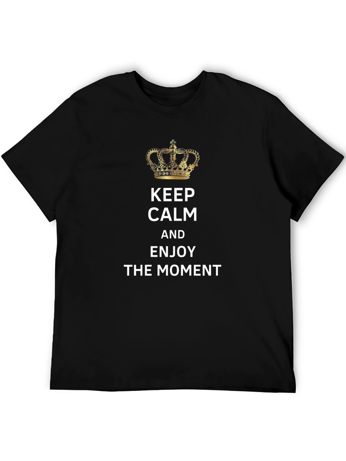 Keep Calm and Enjoy the Moment T-Shirt