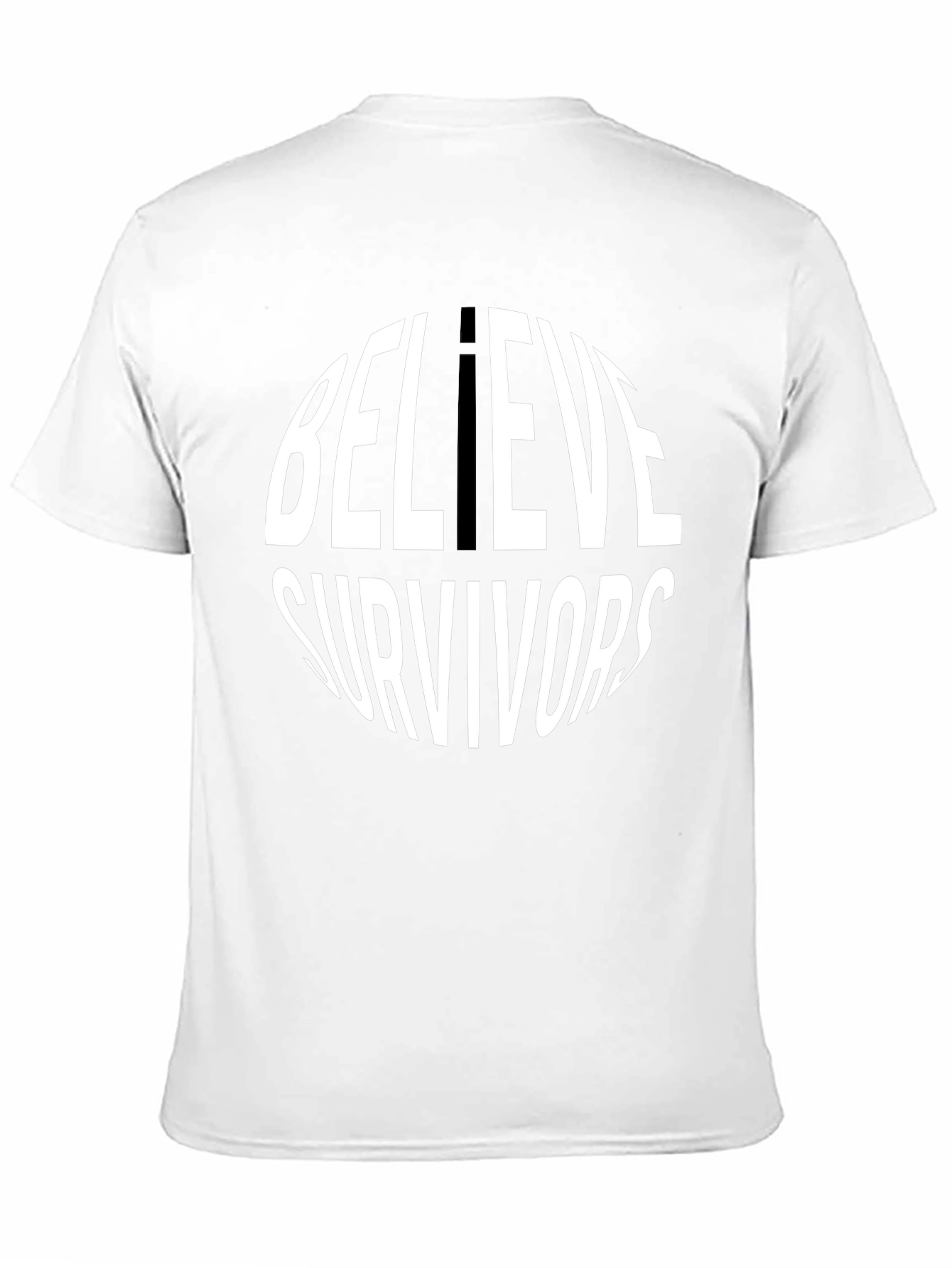 Believe Survivors T-Shirt - Round Text Design
