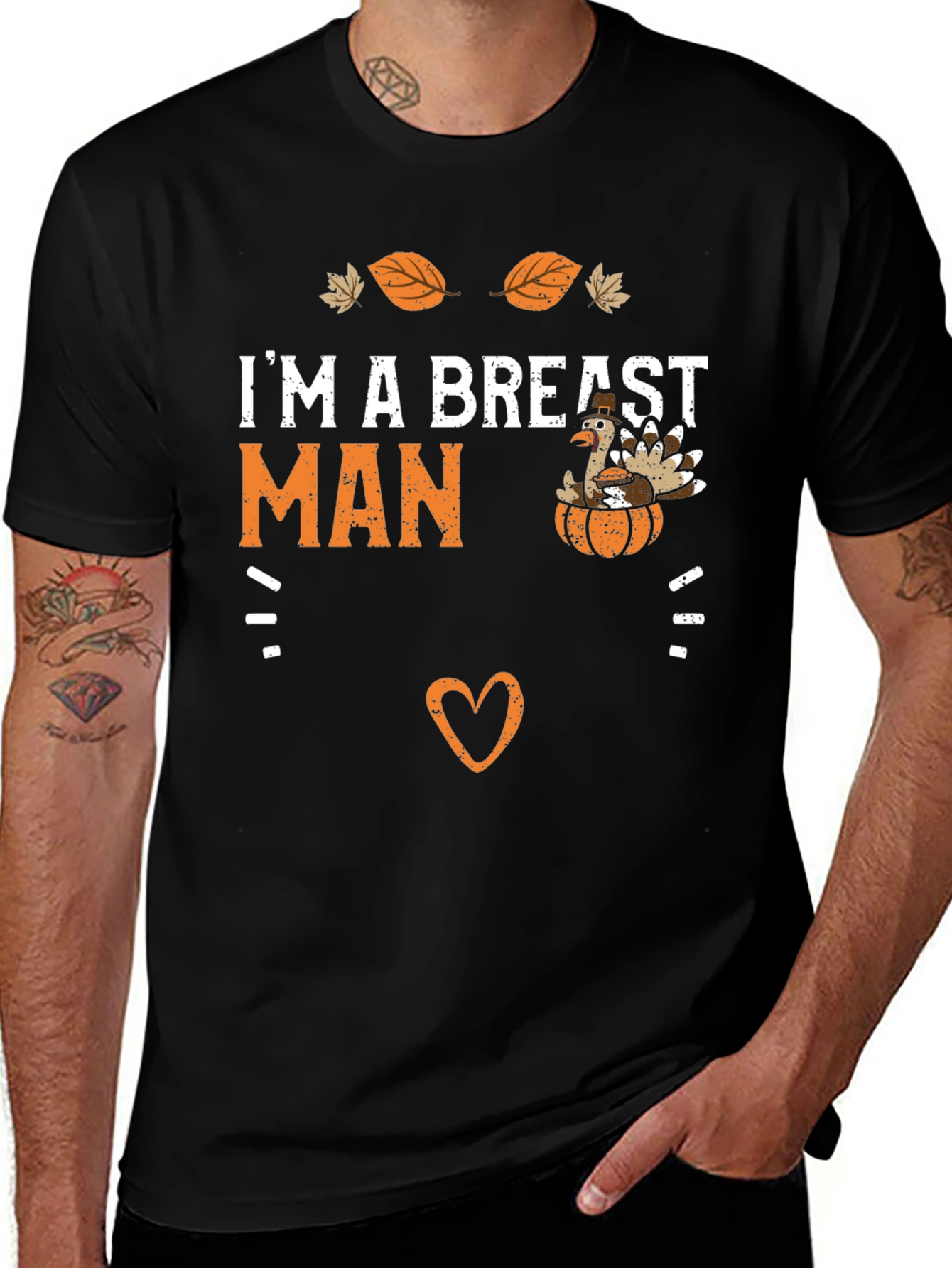 Im a Breast Man Thanksgiving T-Shirt