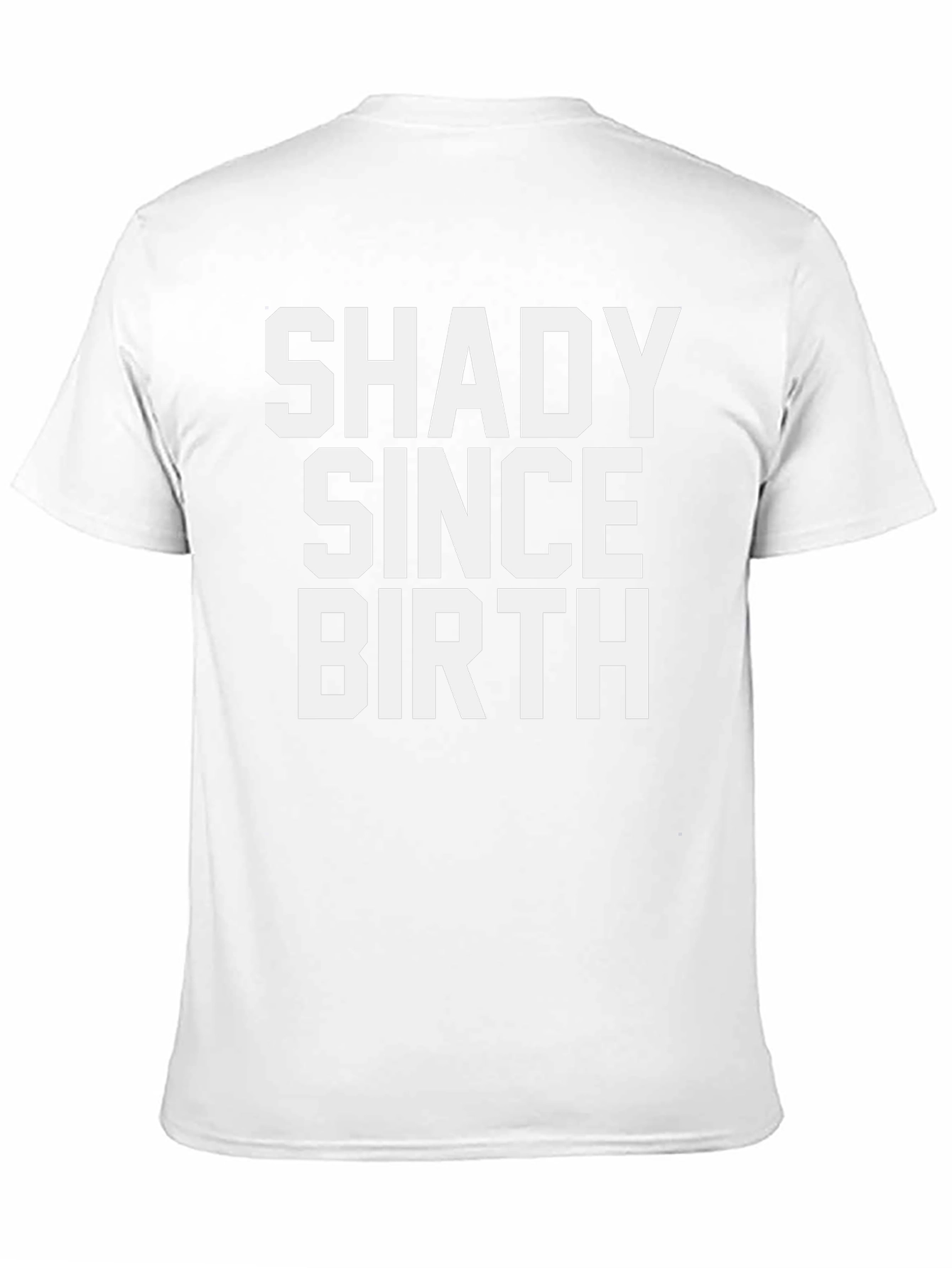 Shady Since Birth Black T-Shirt