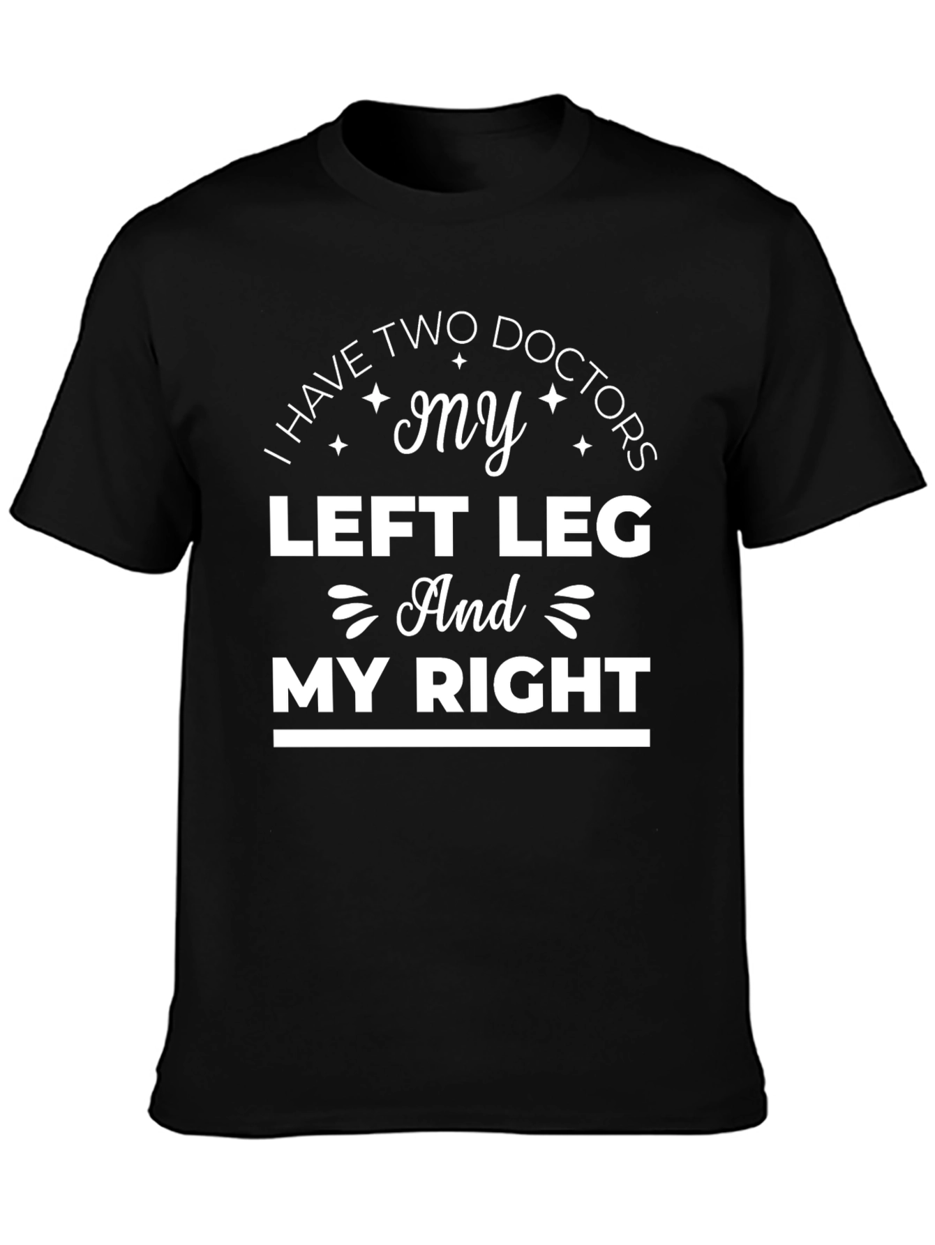 Two Doctor Leg Humor T-Shirt