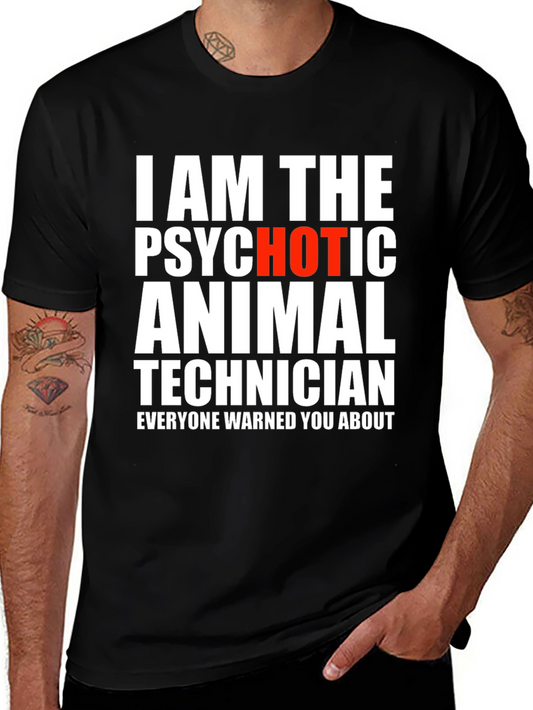 Psychotic Animal Technician Novelty T-Shirt