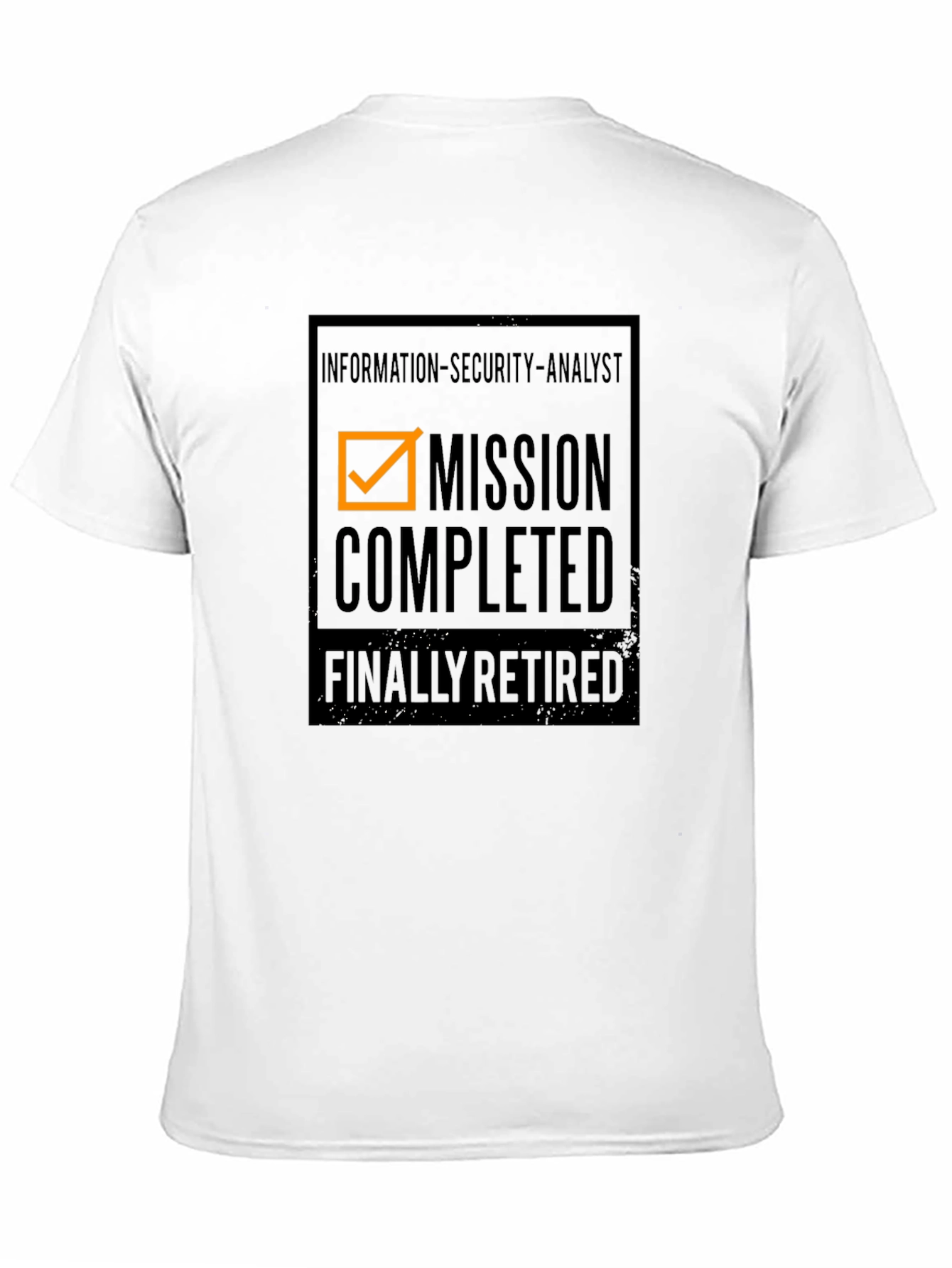 Mission Completed Retired Information Security Analyst T-Shirt