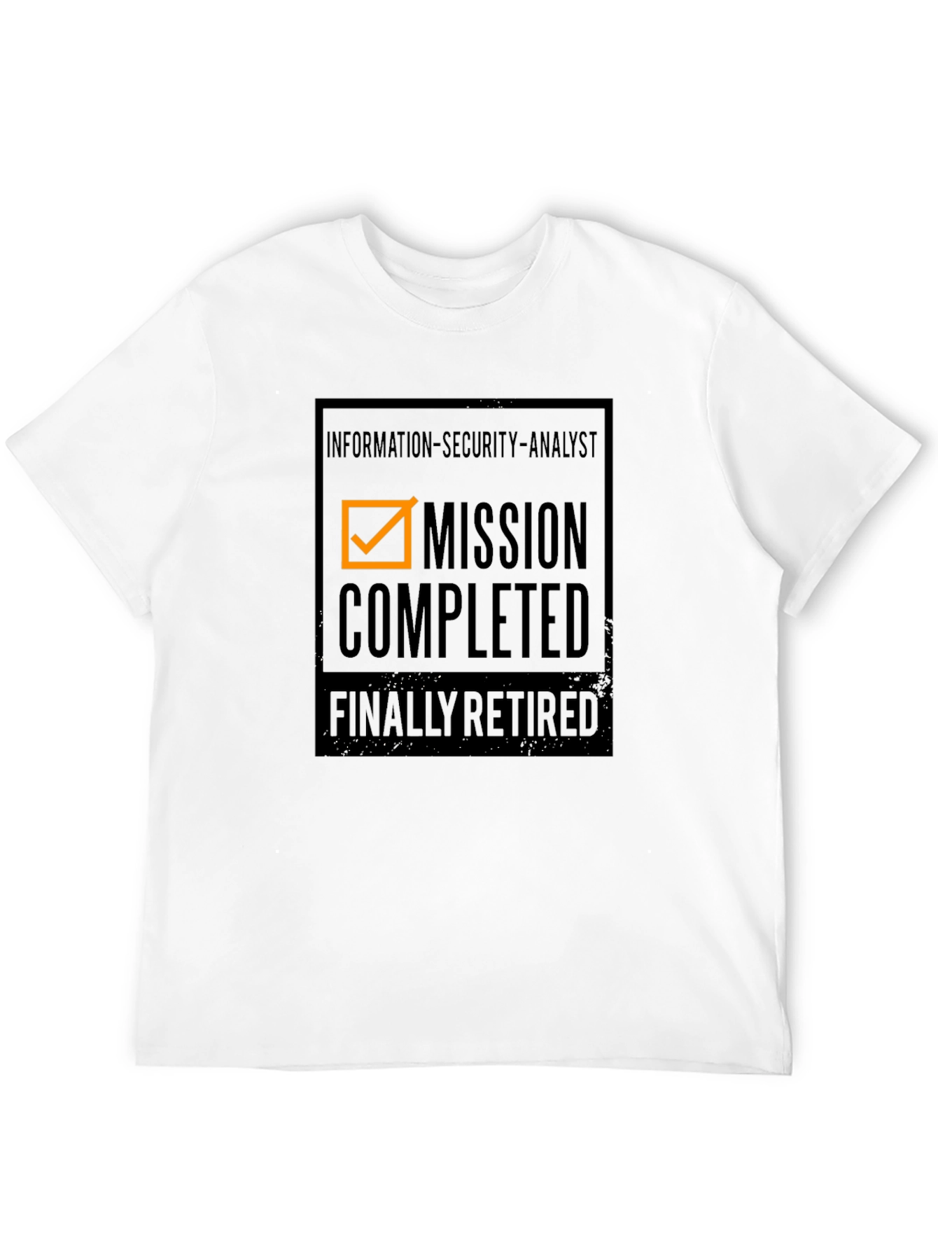 Mission Completed Retired Information Security Analyst T-Shirt