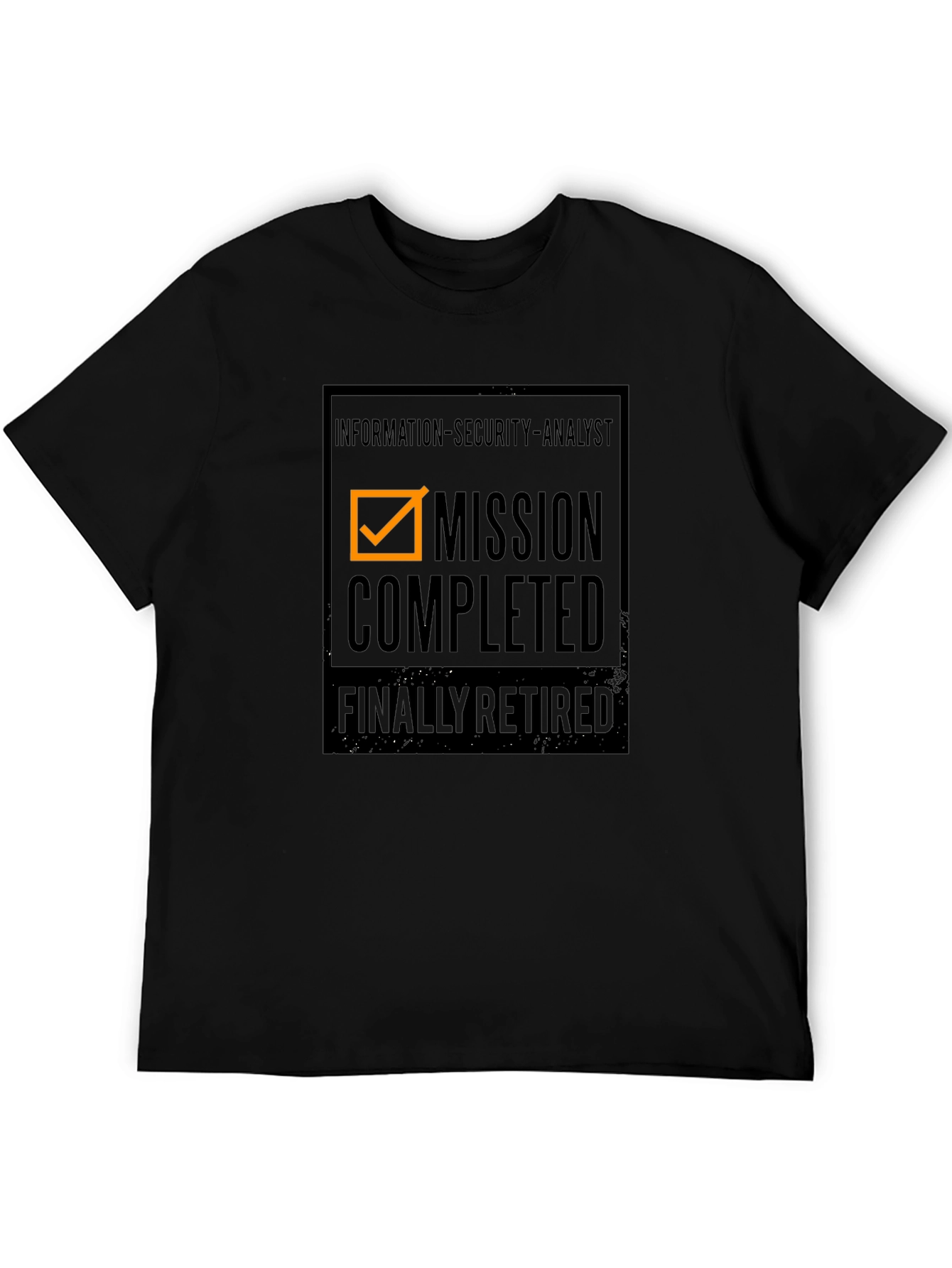Mission Completed Retired Information Security Analyst T-Shirt