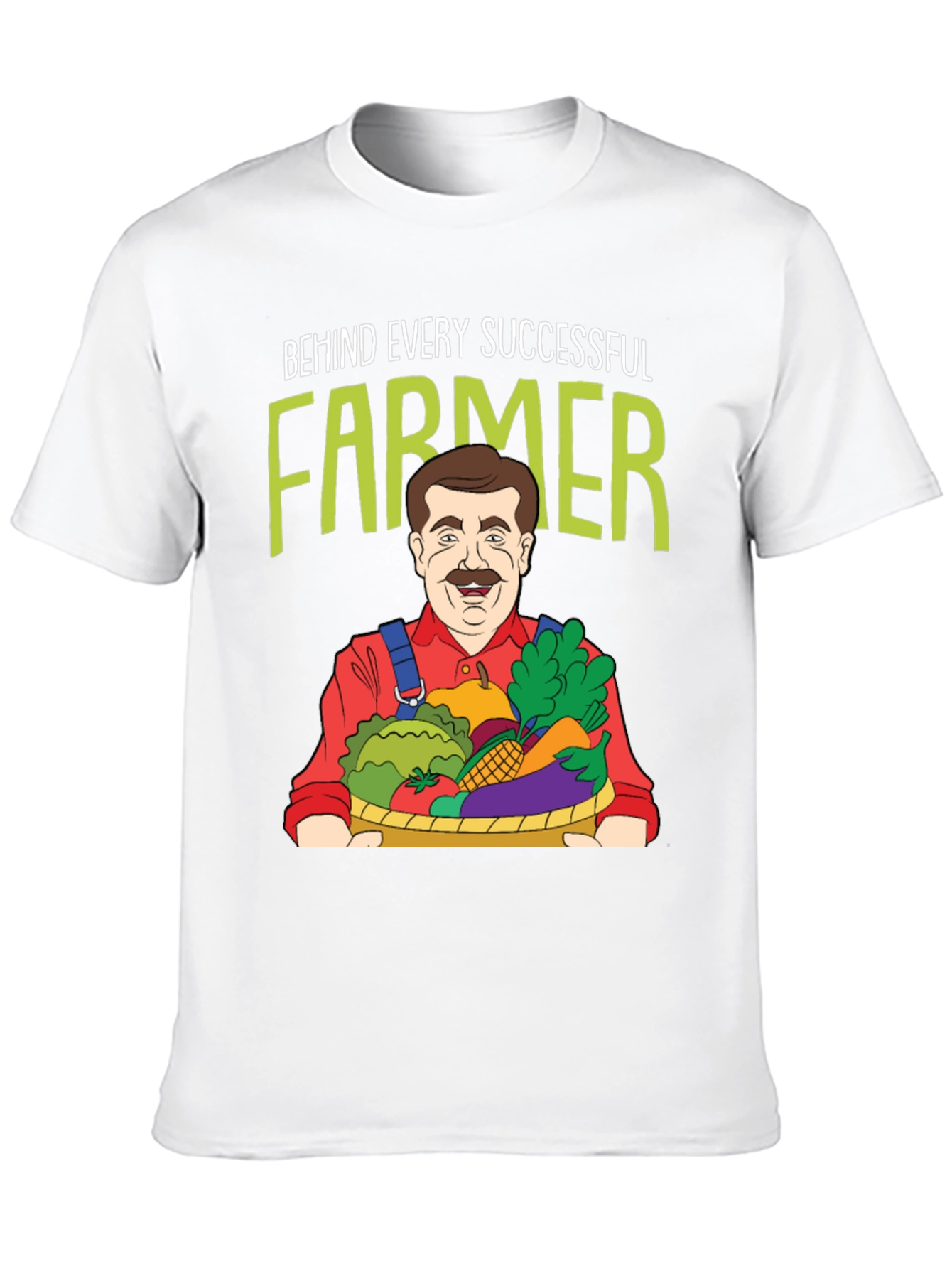 Funny Farmer Graphic T-Shirt - Behind Every Successful Farmer