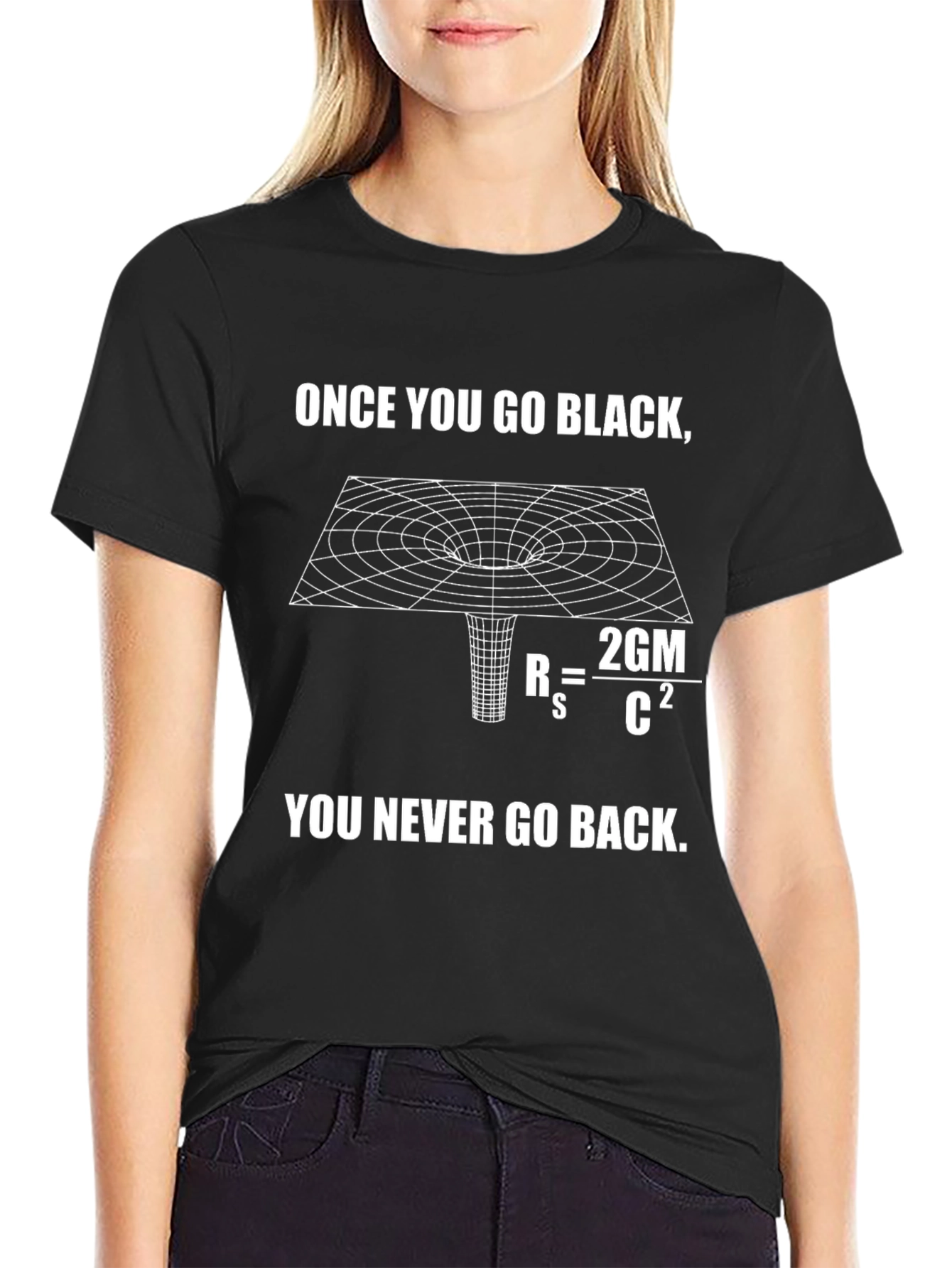 Once You Go Black Hole T-Shirt