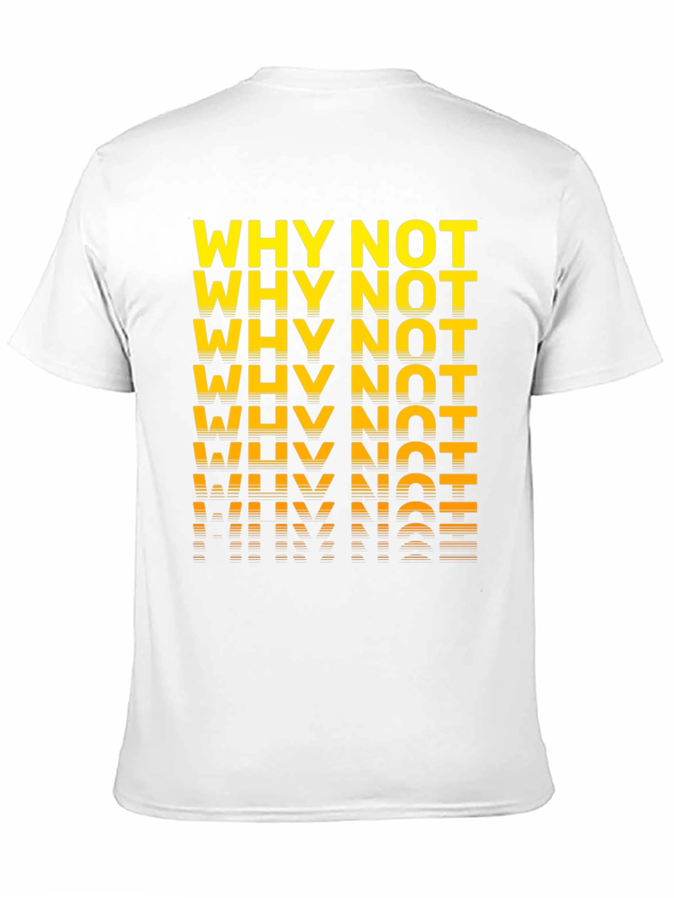 Why Not? Graphic T-Shirt - Bold & Stylish