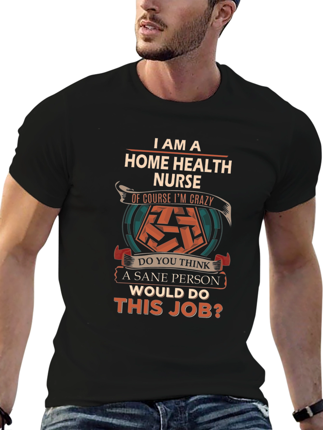 Home Health Nurse Crazy Job T-Shirt
