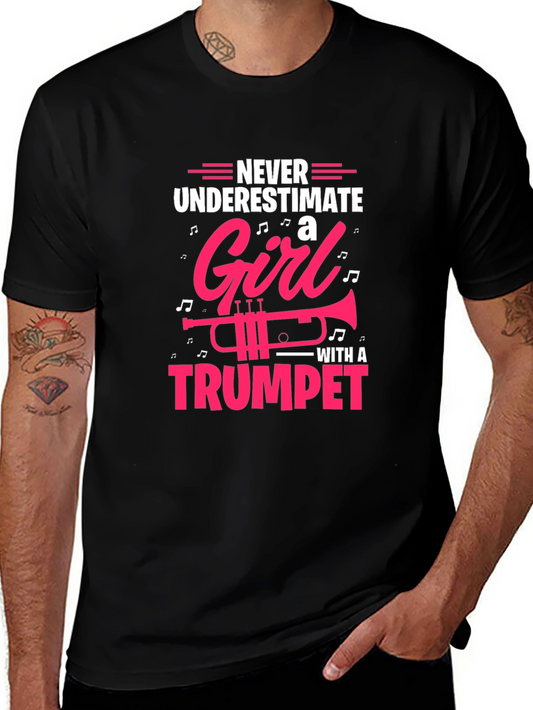 Never Underestimate a Girl With a Trumpet T-Shirt