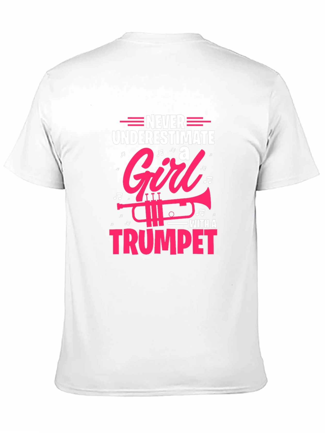 Never Underestimate a Girl With a Trumpet T-Shirt