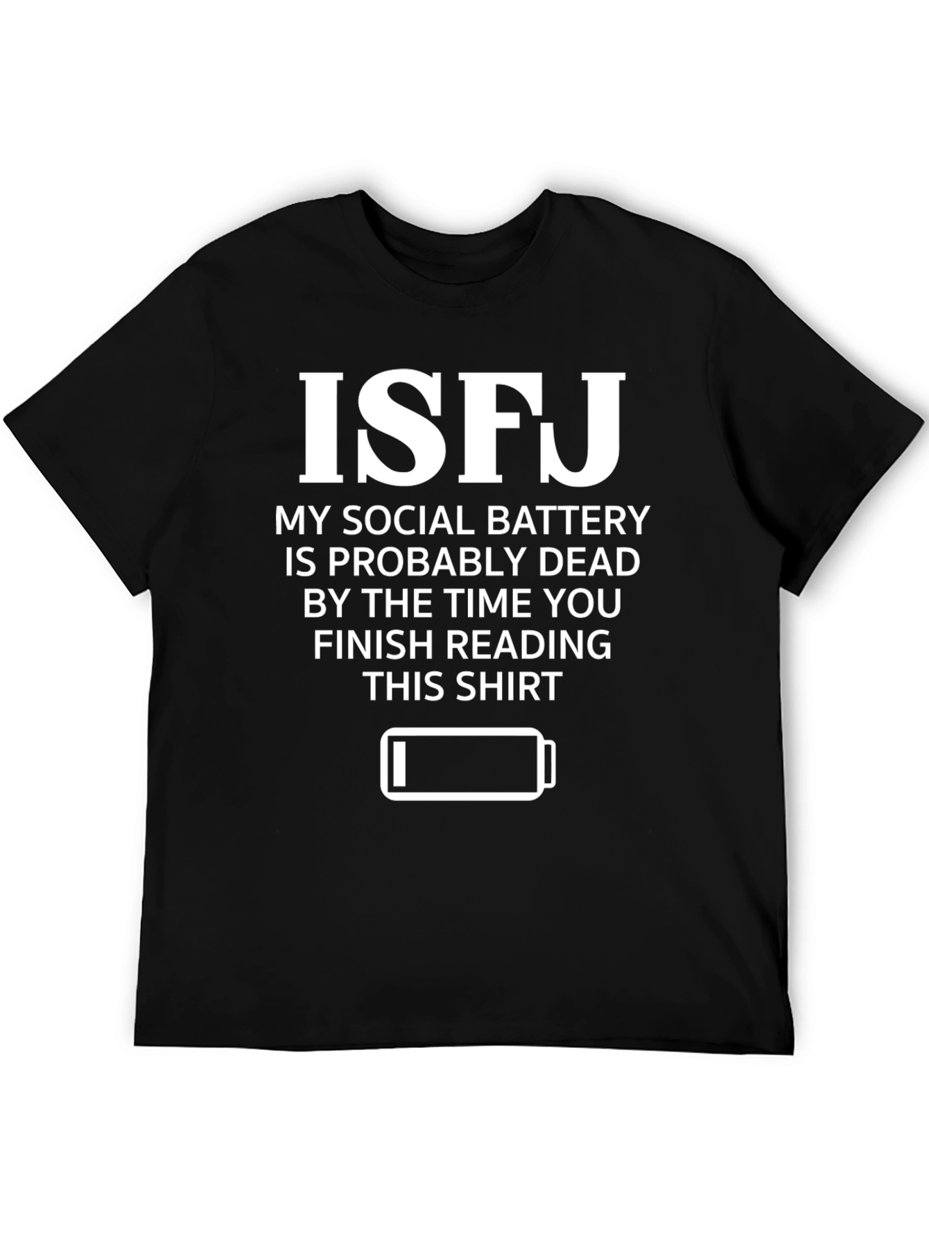 ISFJ Social Battery T-Shirt - Introvert Humor