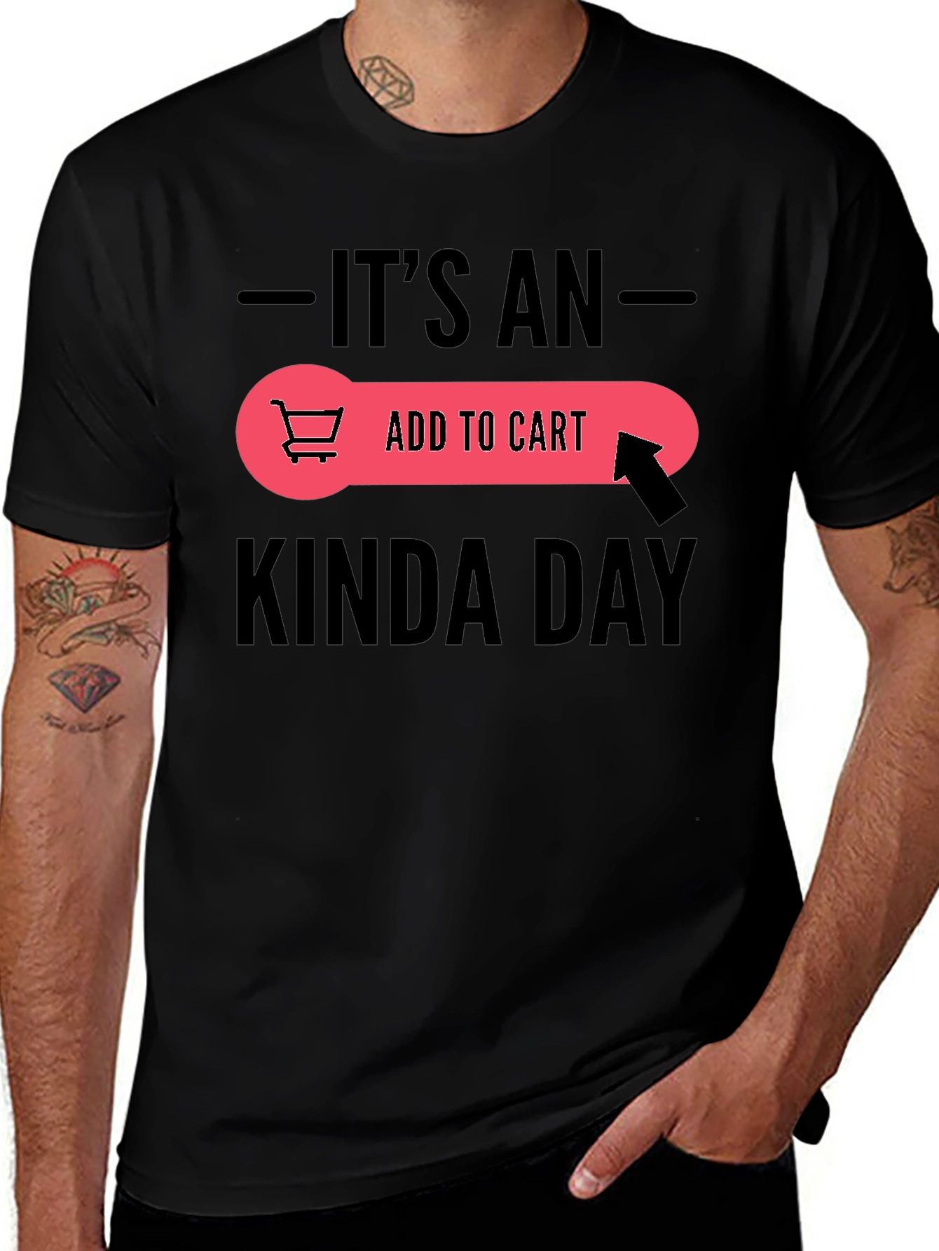 Its An Add To Cart Kinda Day Black T-Shirt