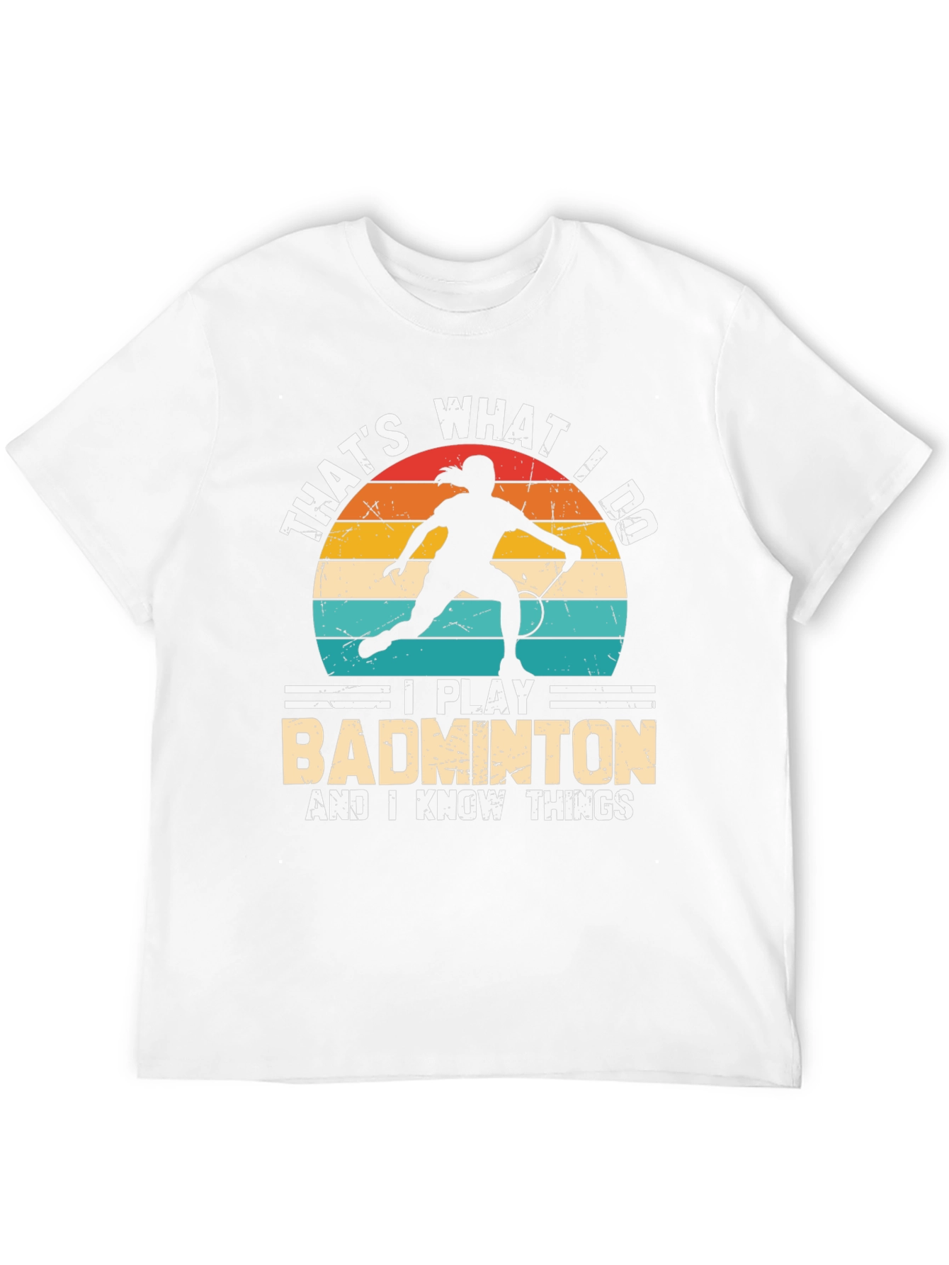 Badminton Player T-Shirt - Thats What I Do