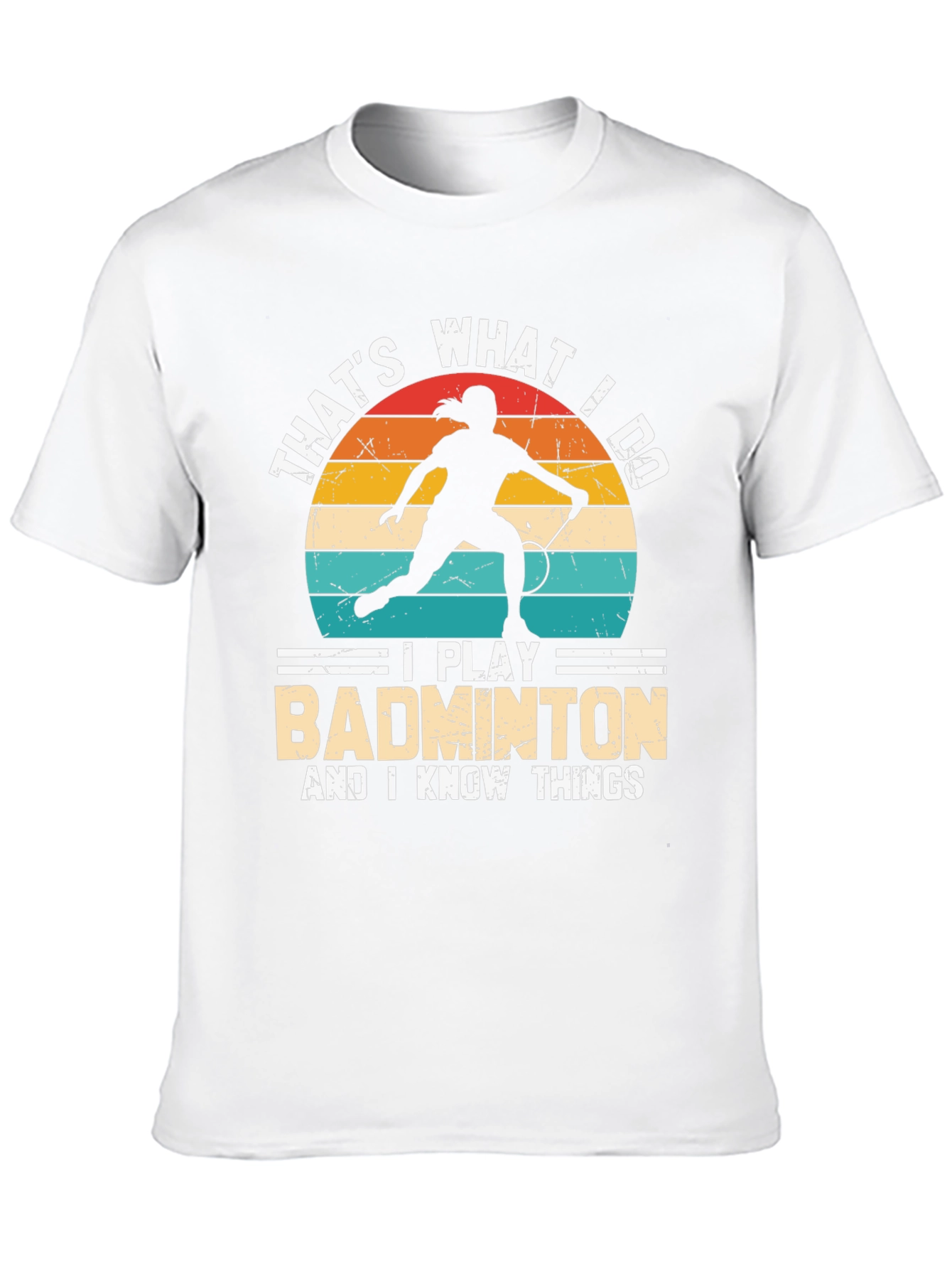 Badminton Player T-Shirt - Thats What I Do