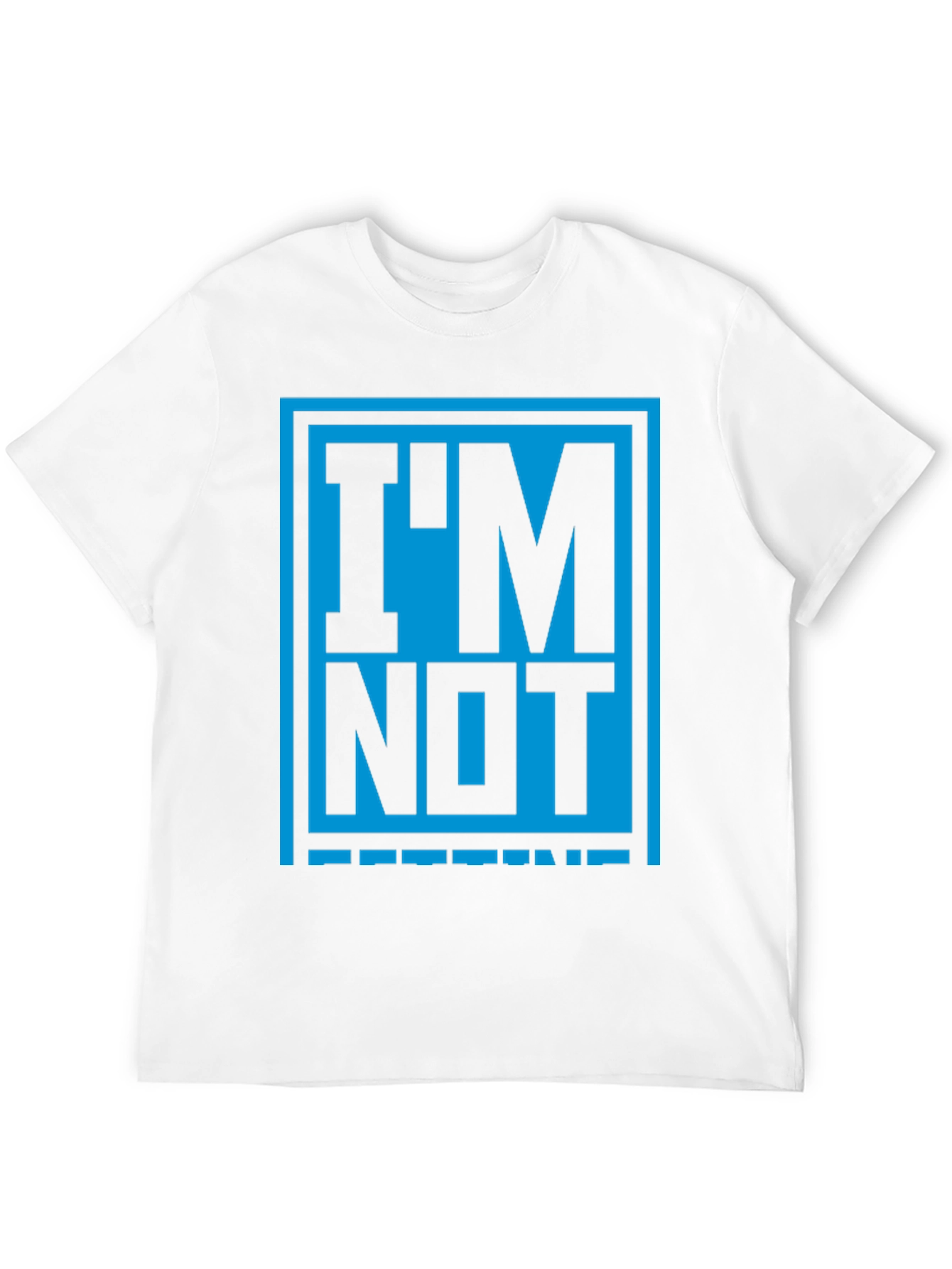 Im Not Legend Graphic Tee