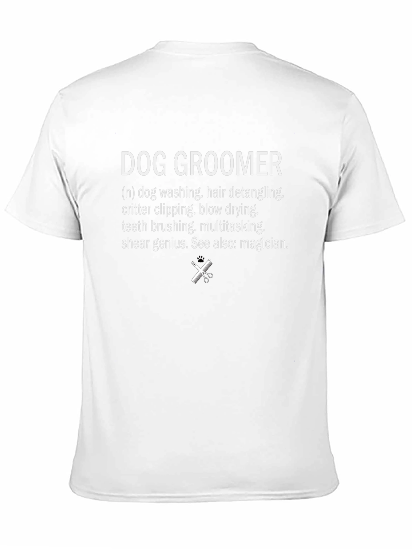 Dog Groomer Definition T-Shirt