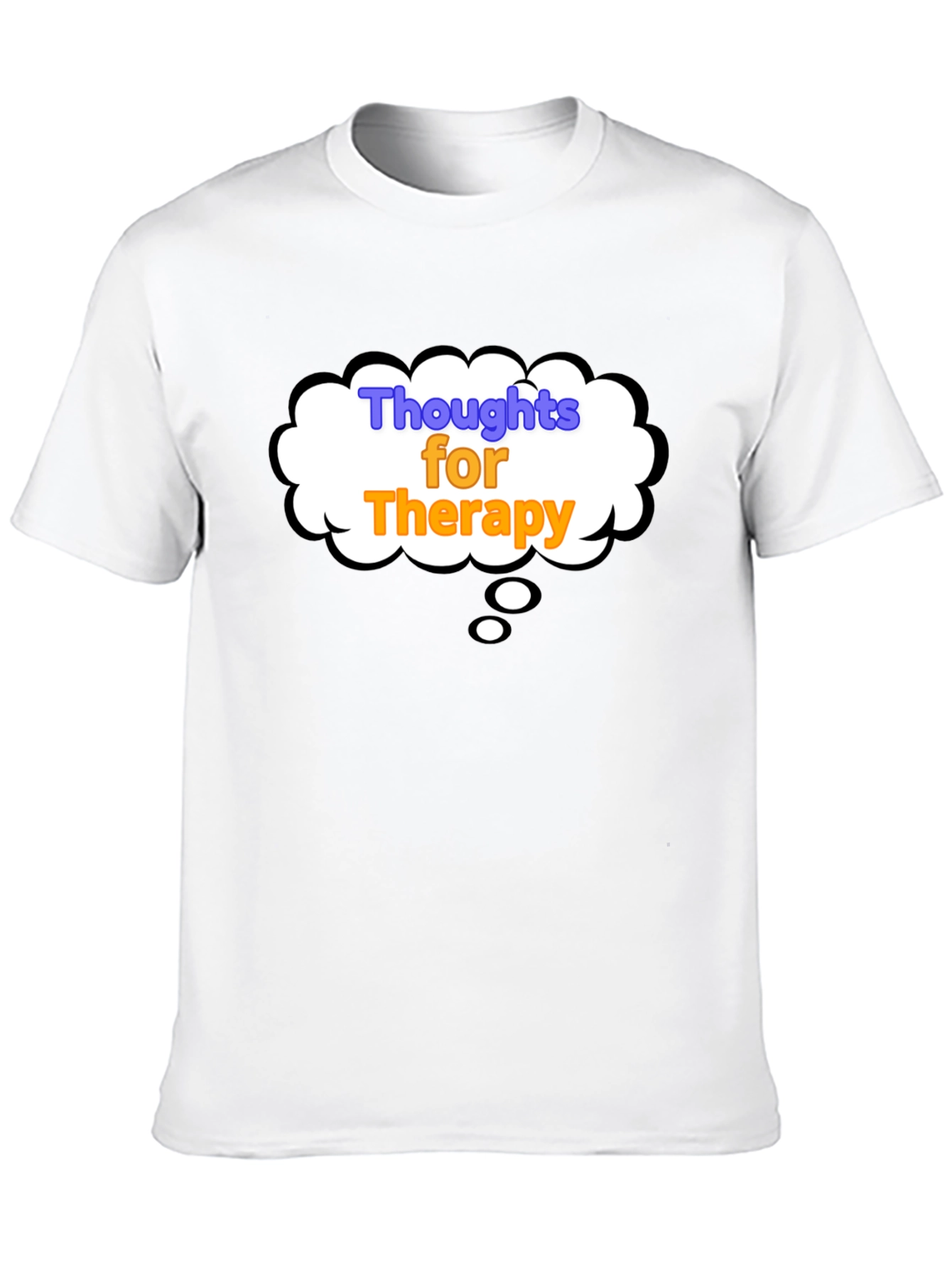 Thoughts for Therapy Black T-Shirt
