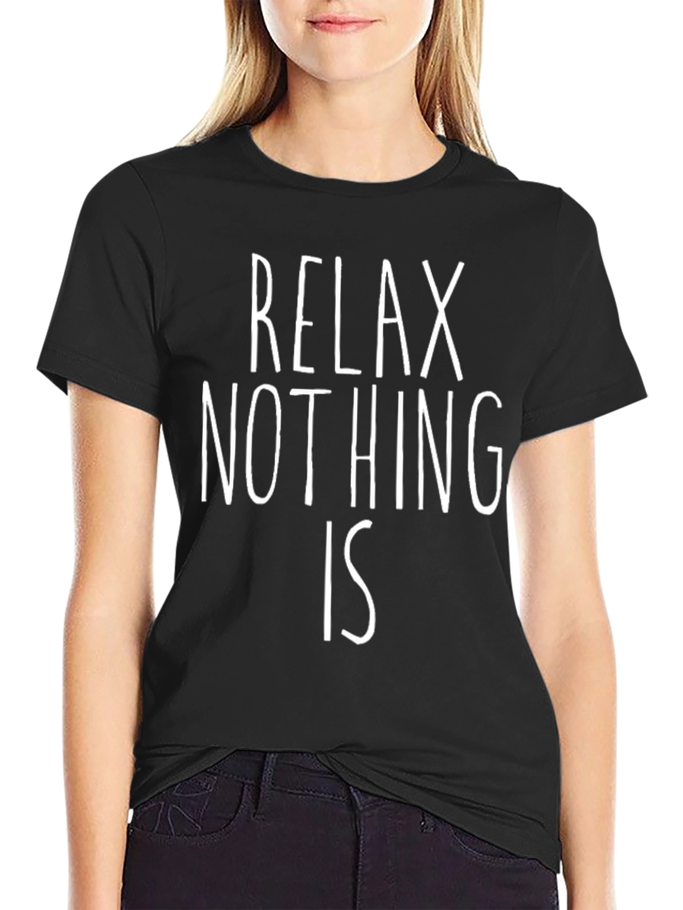 Relax Nothing Is Under Control Novelty T-Shirt