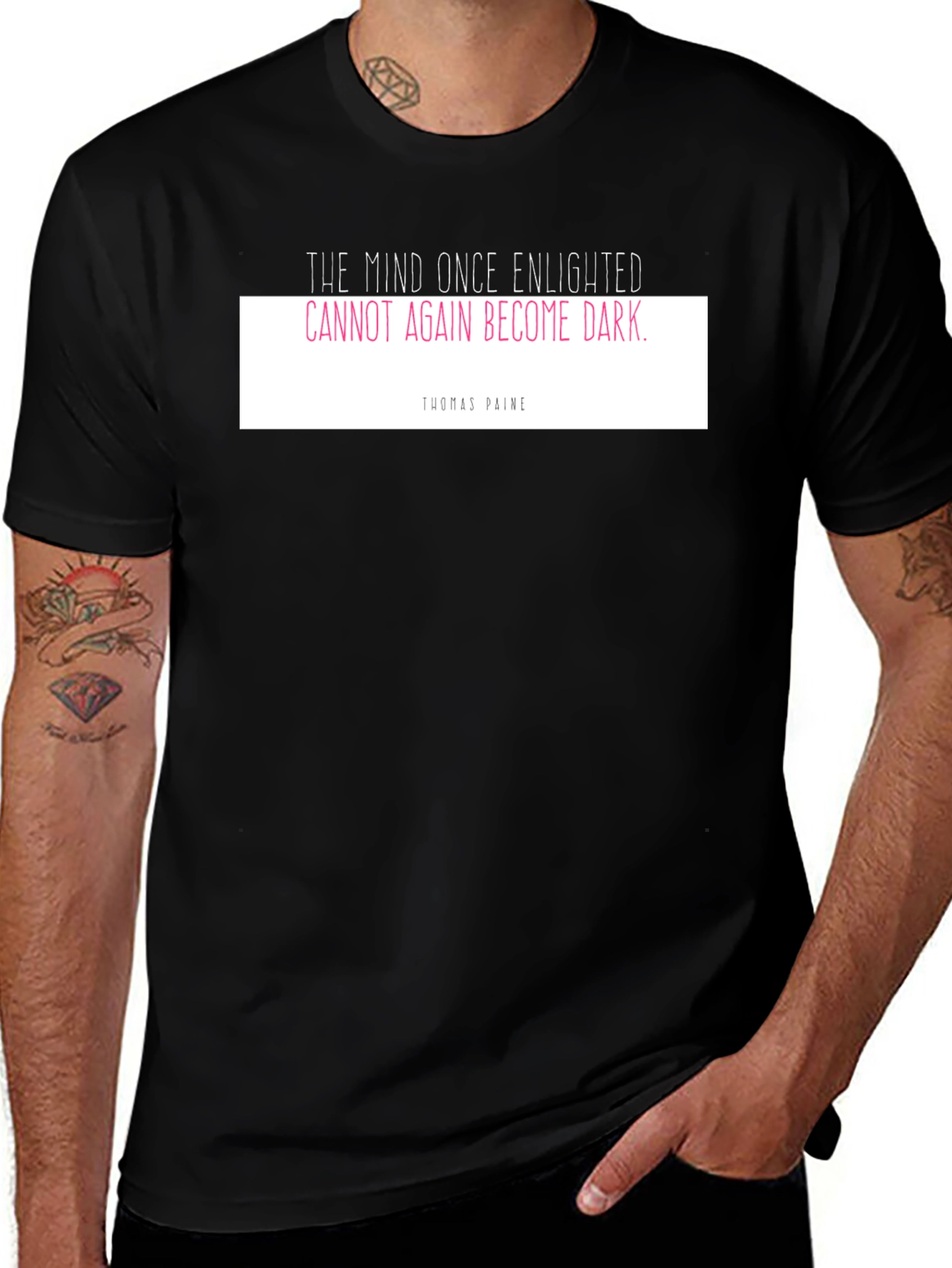 Enlightened Mind T-Shirt - Thomas Paine Quote