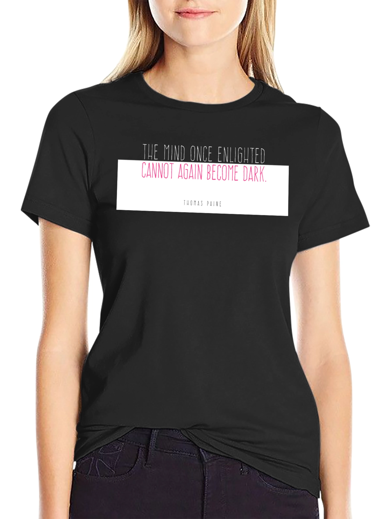 Enlightened Mind T-Shirt - Thomas Paine Quote