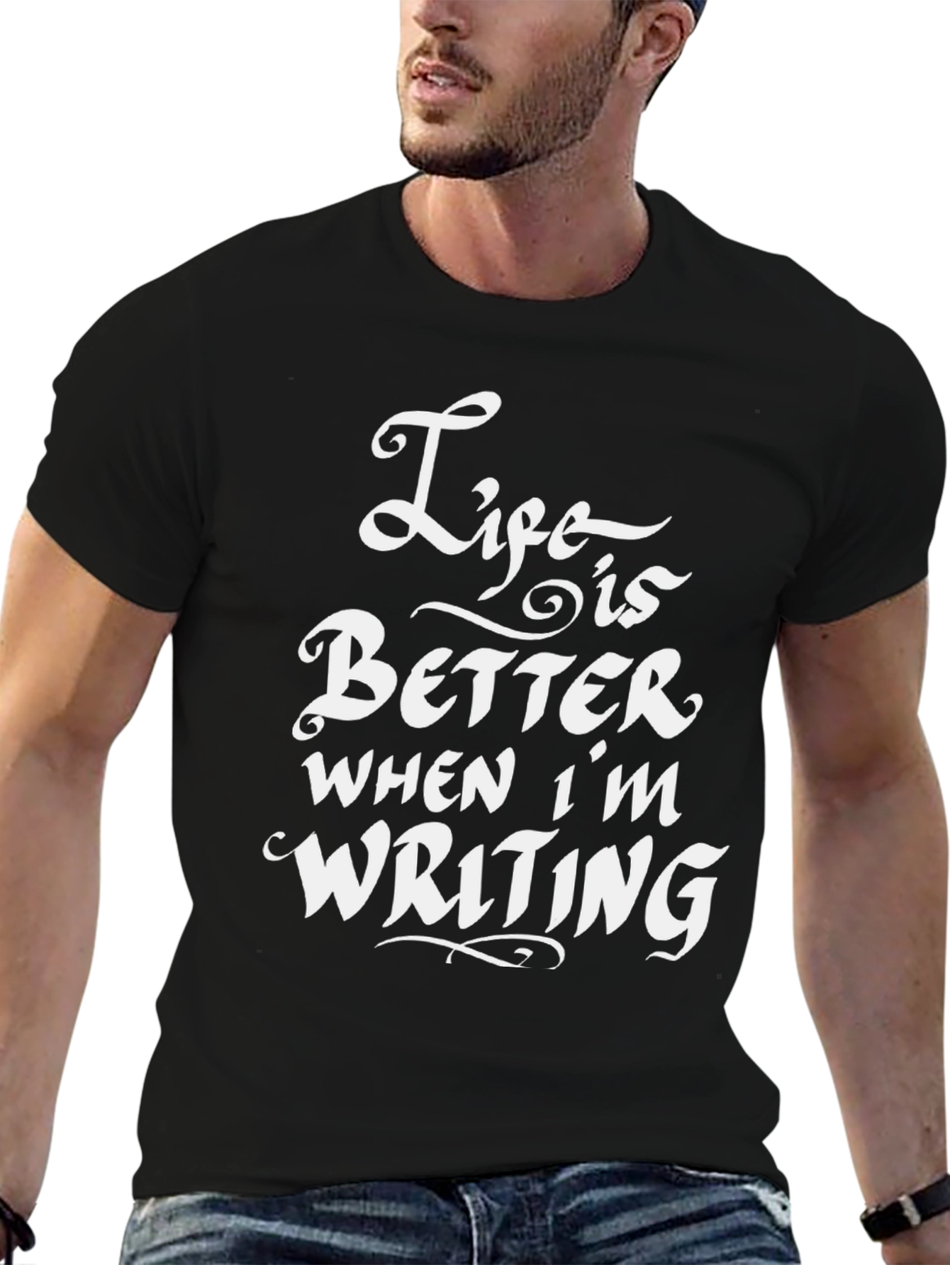 Life is Better When Im Writing T-Shirt