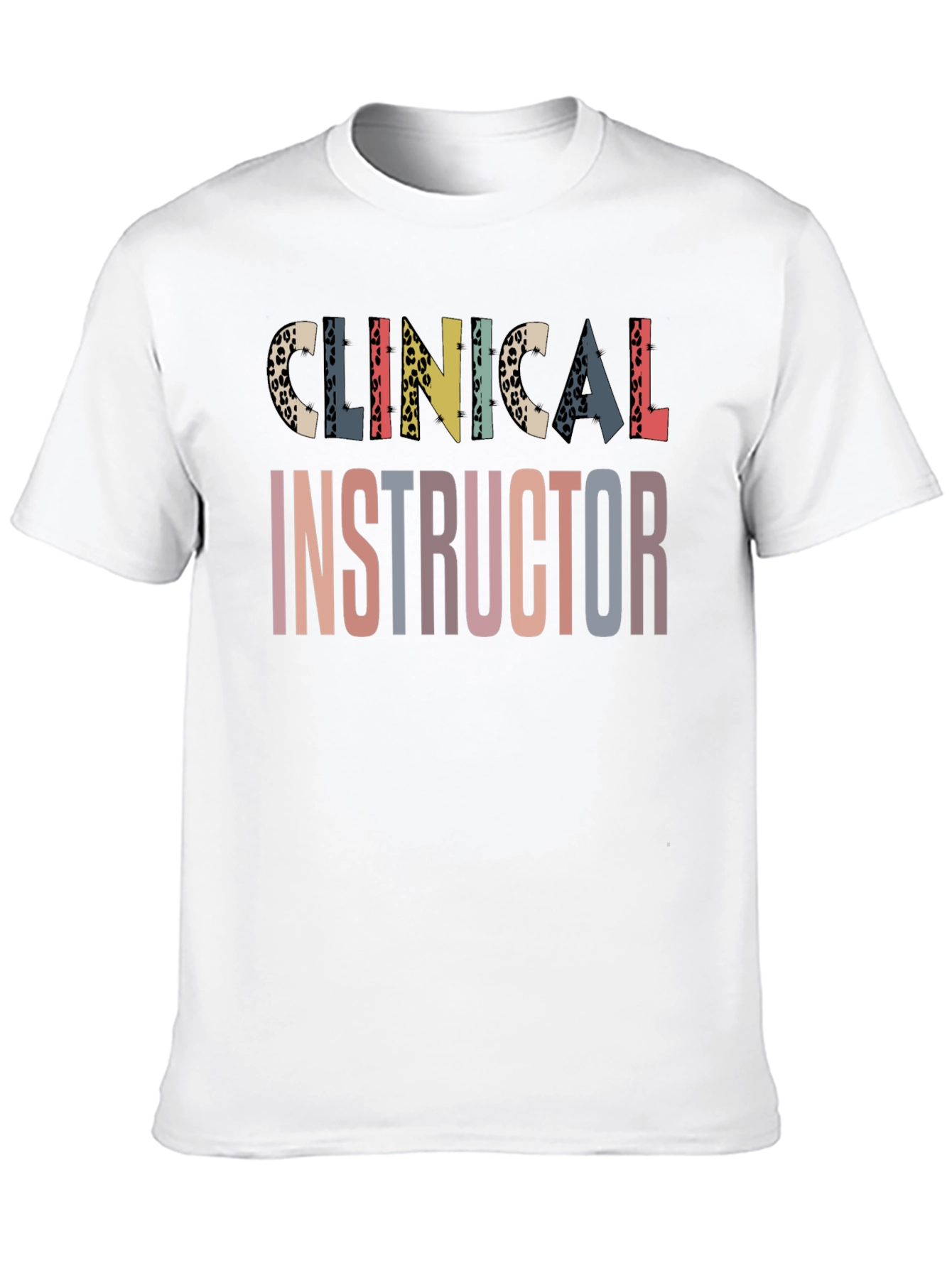 Clinical Instructor Graphic Tee