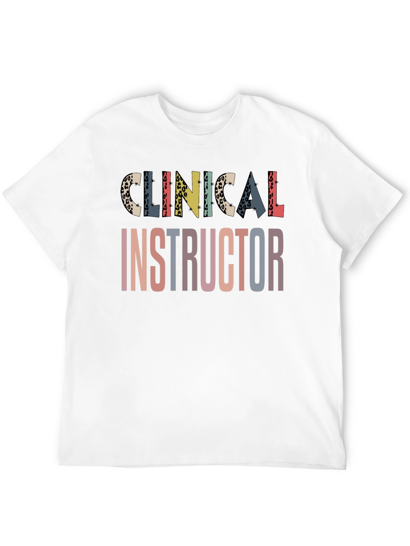 Clinical Instructor Graphic Tee