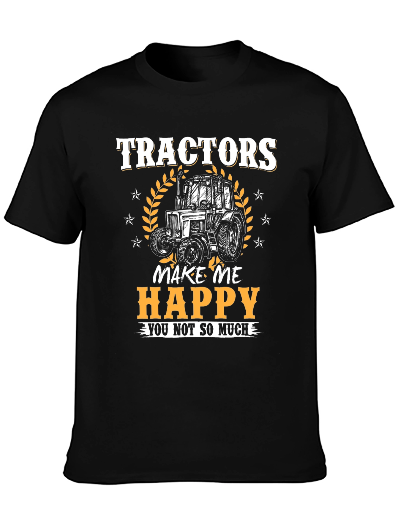 Tractors Make Me Happy Graphic Tee