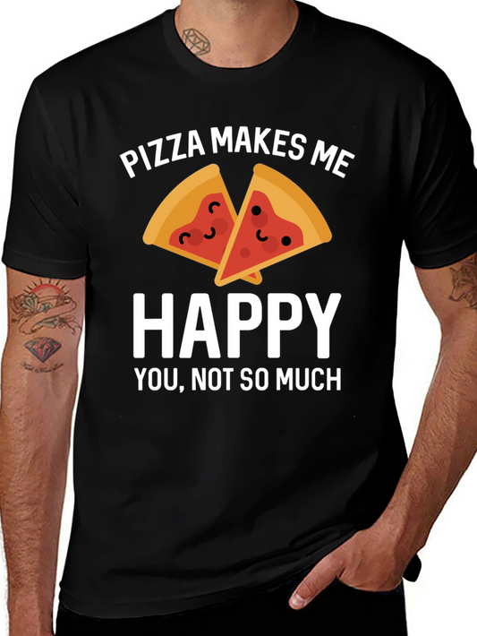 Pizza Makes Me Happy T-Shirt