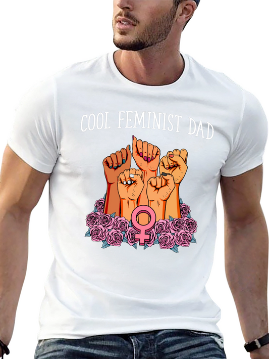Cool Feminist Dad Graphic T-Shirt
