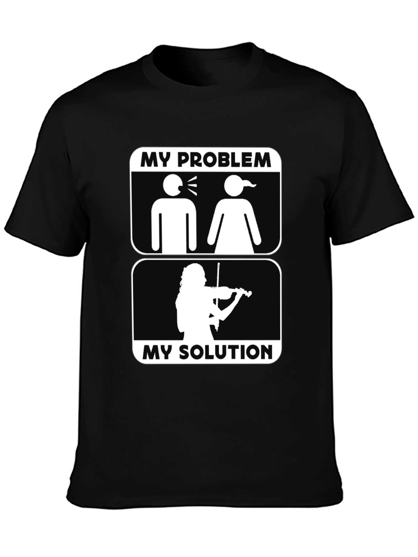 My Problem My Solution T-Shirt Violin Lover