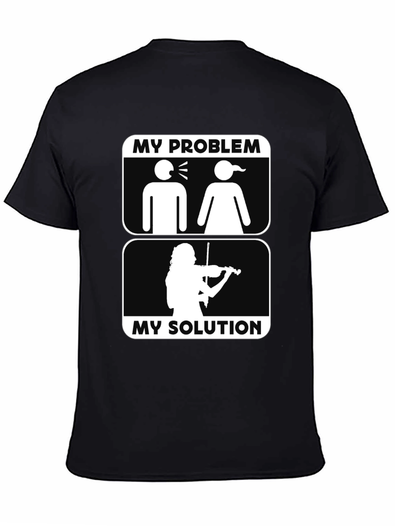 My Problem My Solution T-Shirt Violin Lover